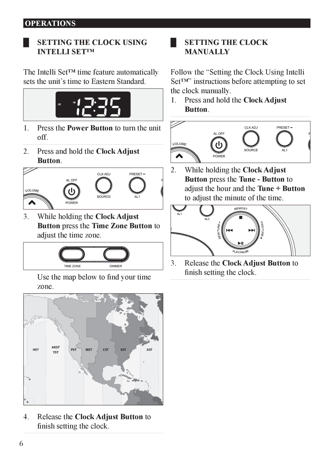 iLive IC609 Setting the clock Using Intelli Set, Release the Clock Adjust Button to finish setting the clock 