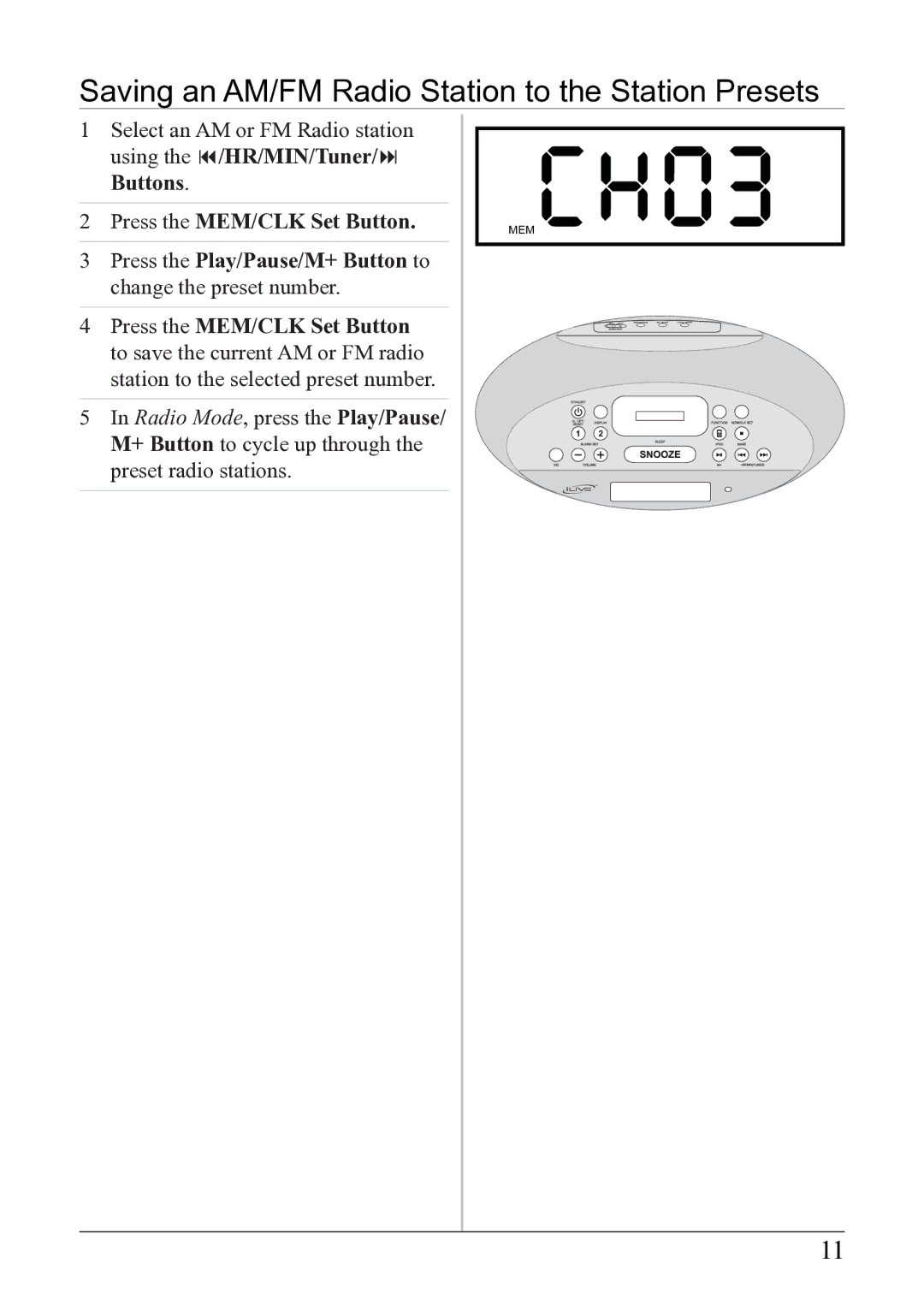 iLive IC638W instruction manual Saving an AM/FM Radio Station to the Station Presets 