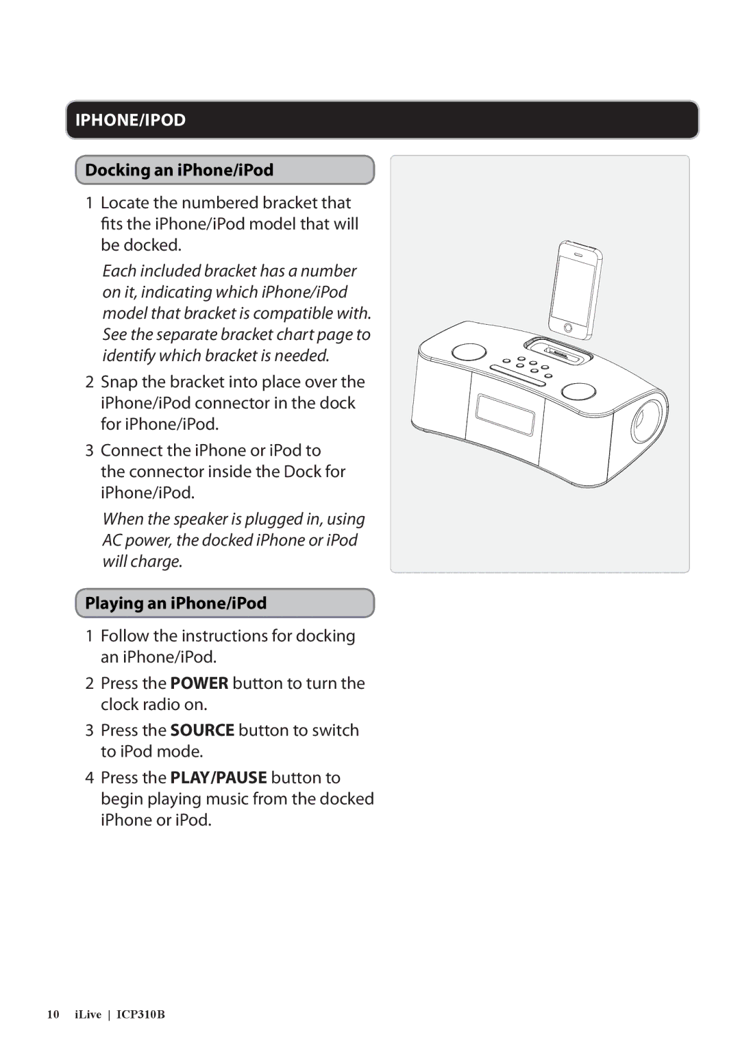 iLive ICP310B manual Docking an iPhone/iPod, Playing an iPhone/iPod 