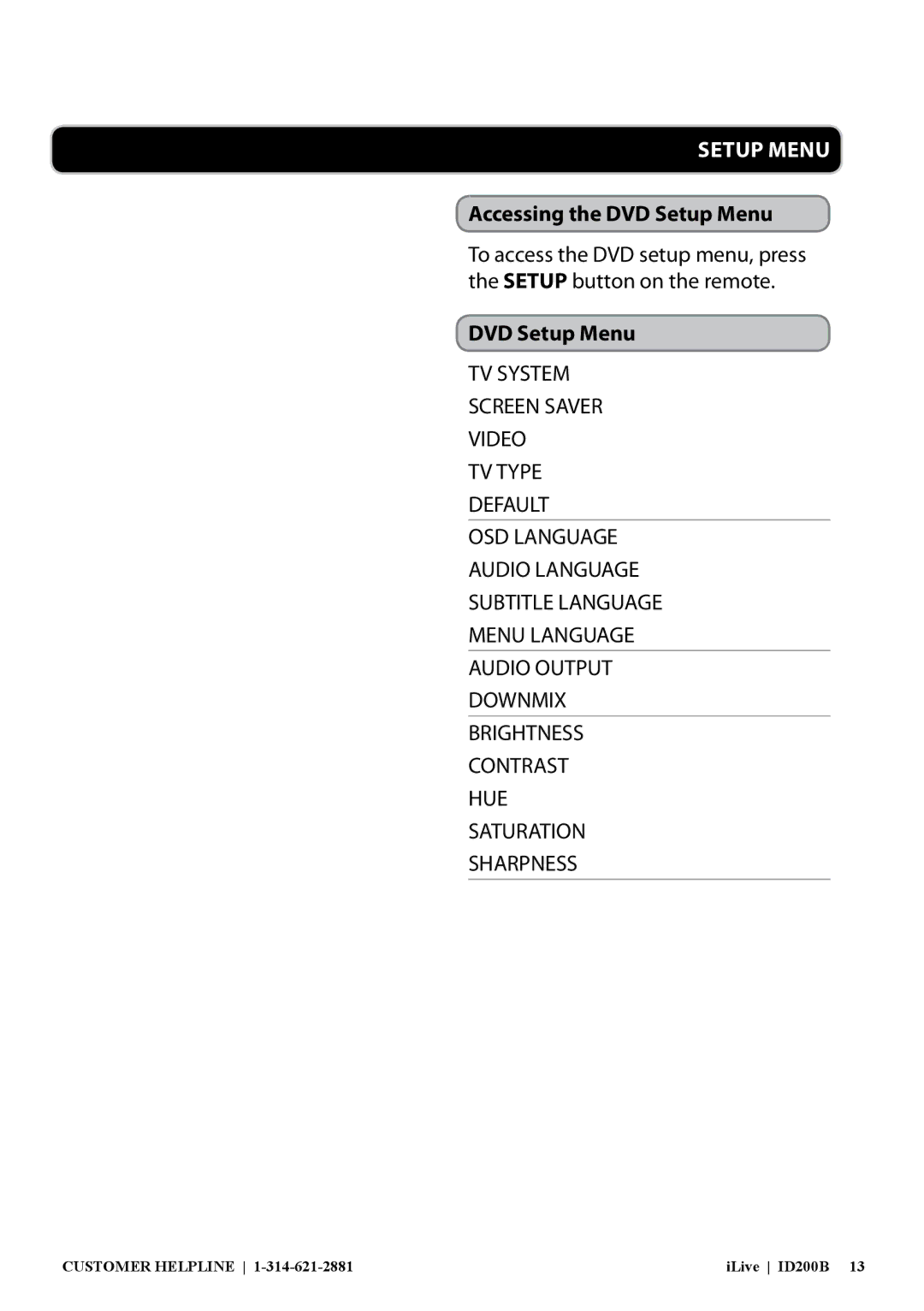 iLive ID200B manual Accessing the DVD Setup Menu 