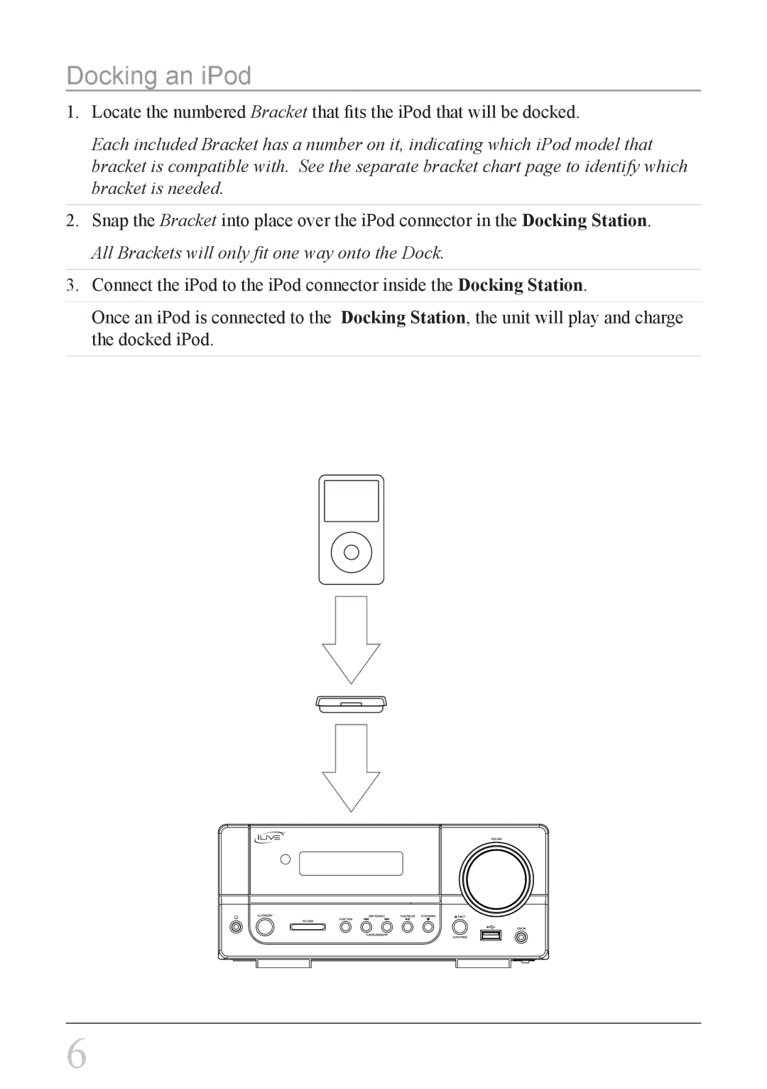 iLive IH818B instruction manual Docking an iPod, All Brackets will only fit one way onto the Dock 