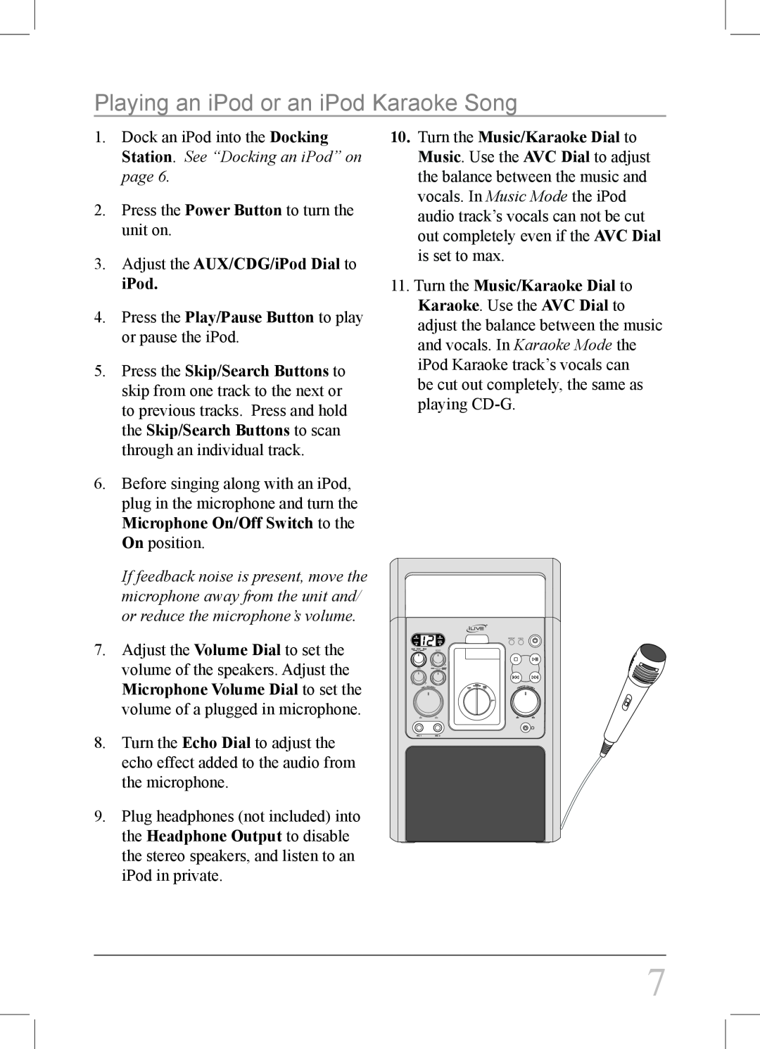 iLive IJ308W instruction manual Playing an iPod or an iPod Karaoke Song 