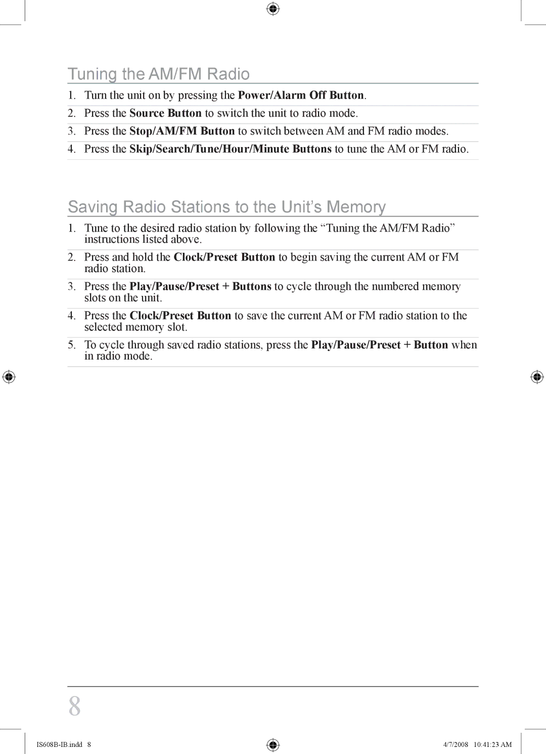 iLive IS608B instruction manual Tuning the AM/FM Radio, Saving Radio Stations to the Unit’s Memory 