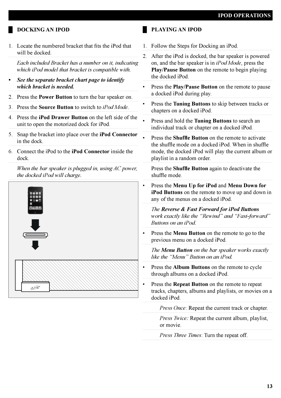 iLive IT209B manual Ipod Operations, Docking AN Ipod Playing AN Ipod 