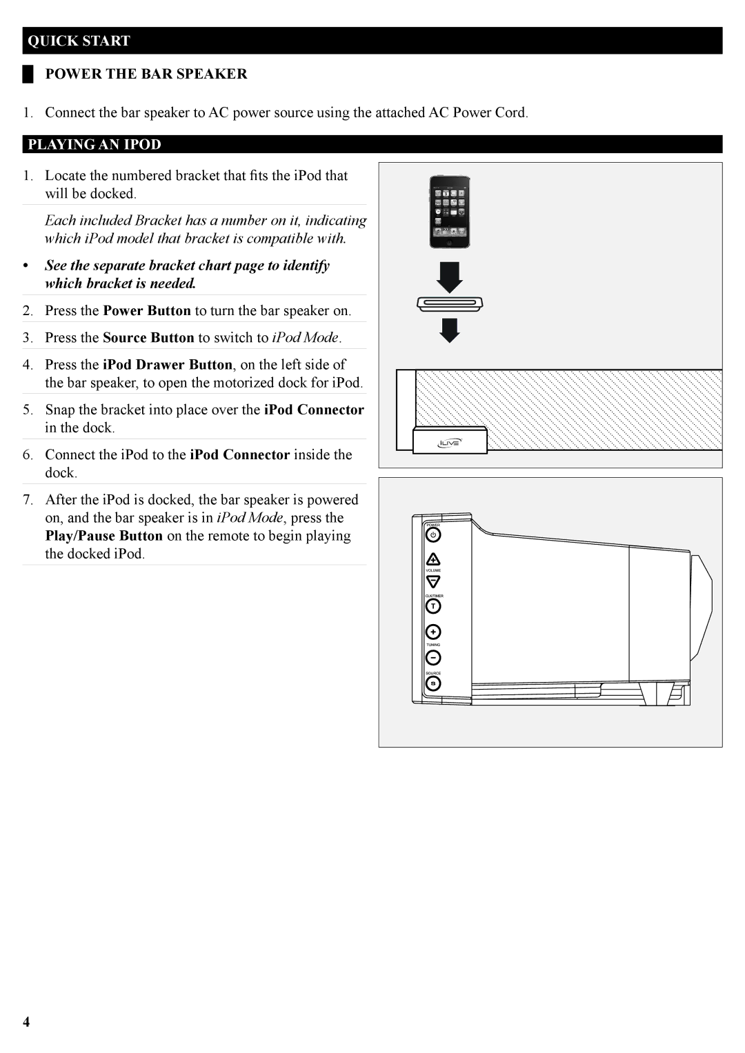 iLive IT209B manual Quick Start, Power the BAR Speaker, Playing AN Ipod 