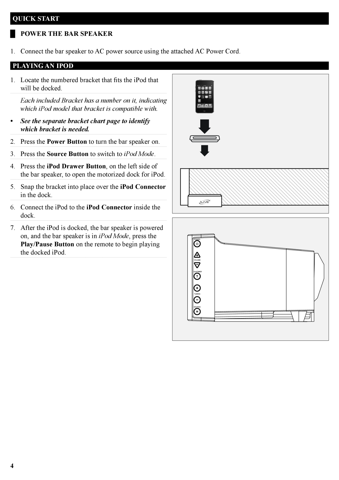 iLive IT209B manual Quick Start, Power The Bar Speaker, Playing An Ipod 