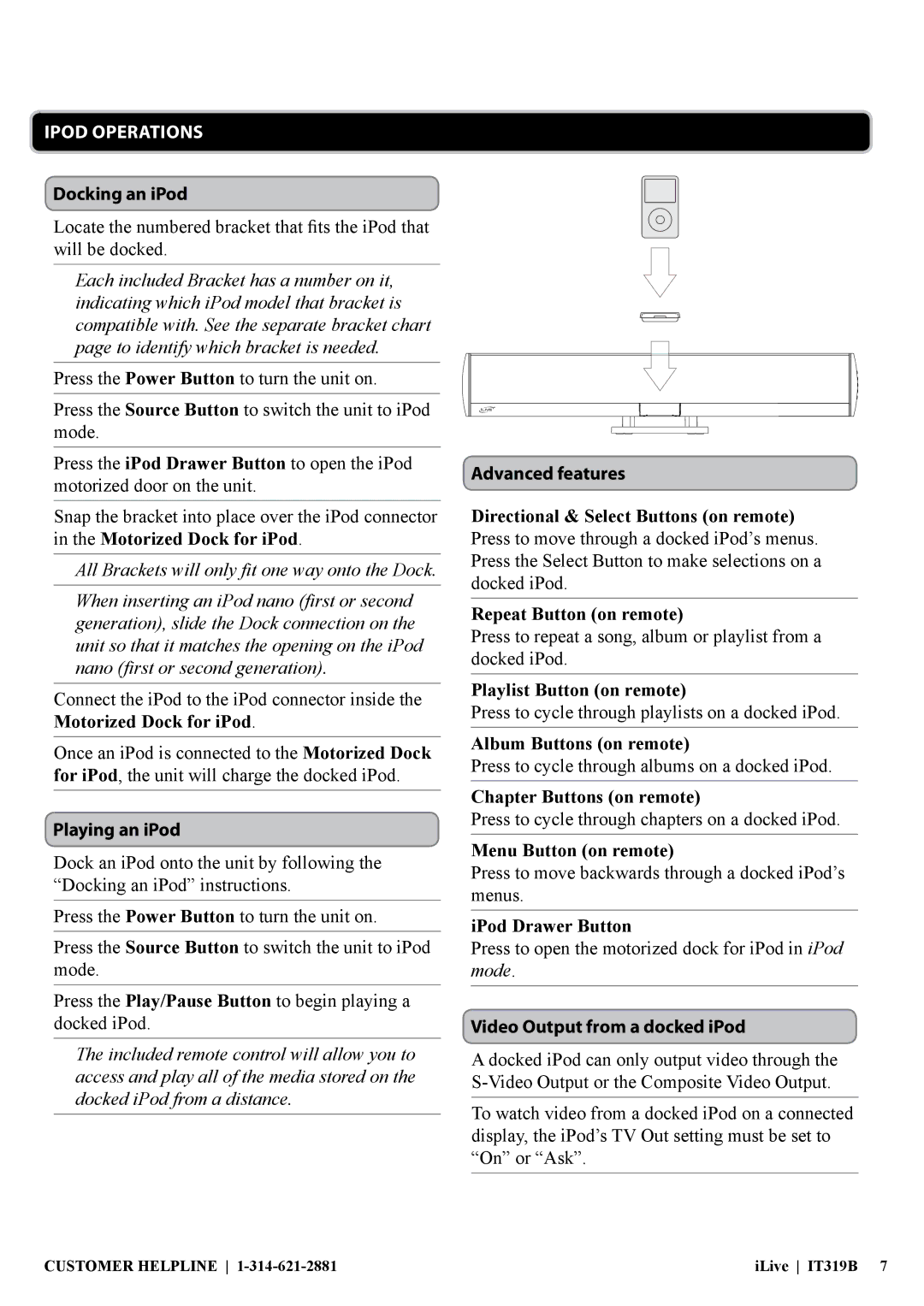 iLive IT319 manual IPod Operations, Docking an iPod, Playing an iPod, Advanced features, Video Output from a docked iPod 