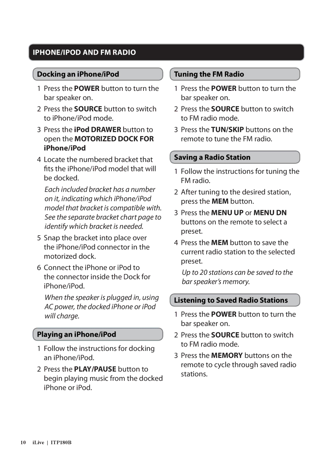 iLive ITP180B manual Docking an iPhone/iPod, Playing an iPhone/iPod, Tuning the FM Radio, Saving a Radio Station 