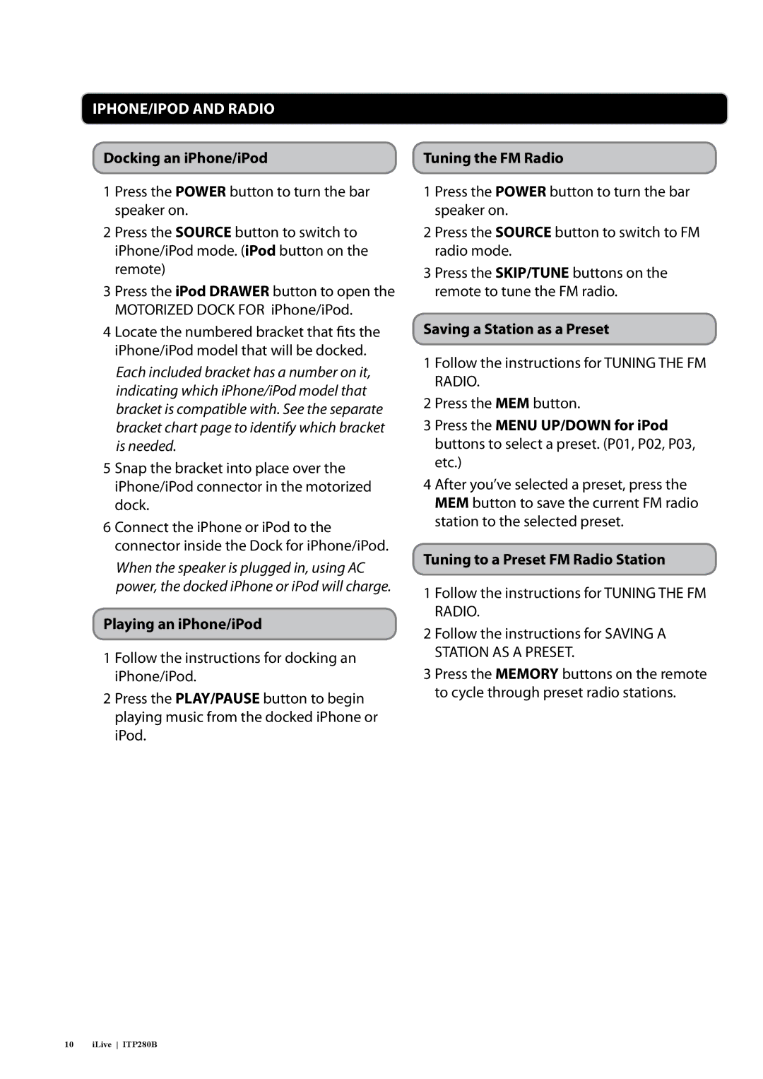 iLive ITP280B manual Docking an iPhone/iPod, Playing an iPhone/iPod, Tuning the FM Radio, Saving a Station as a Preset 