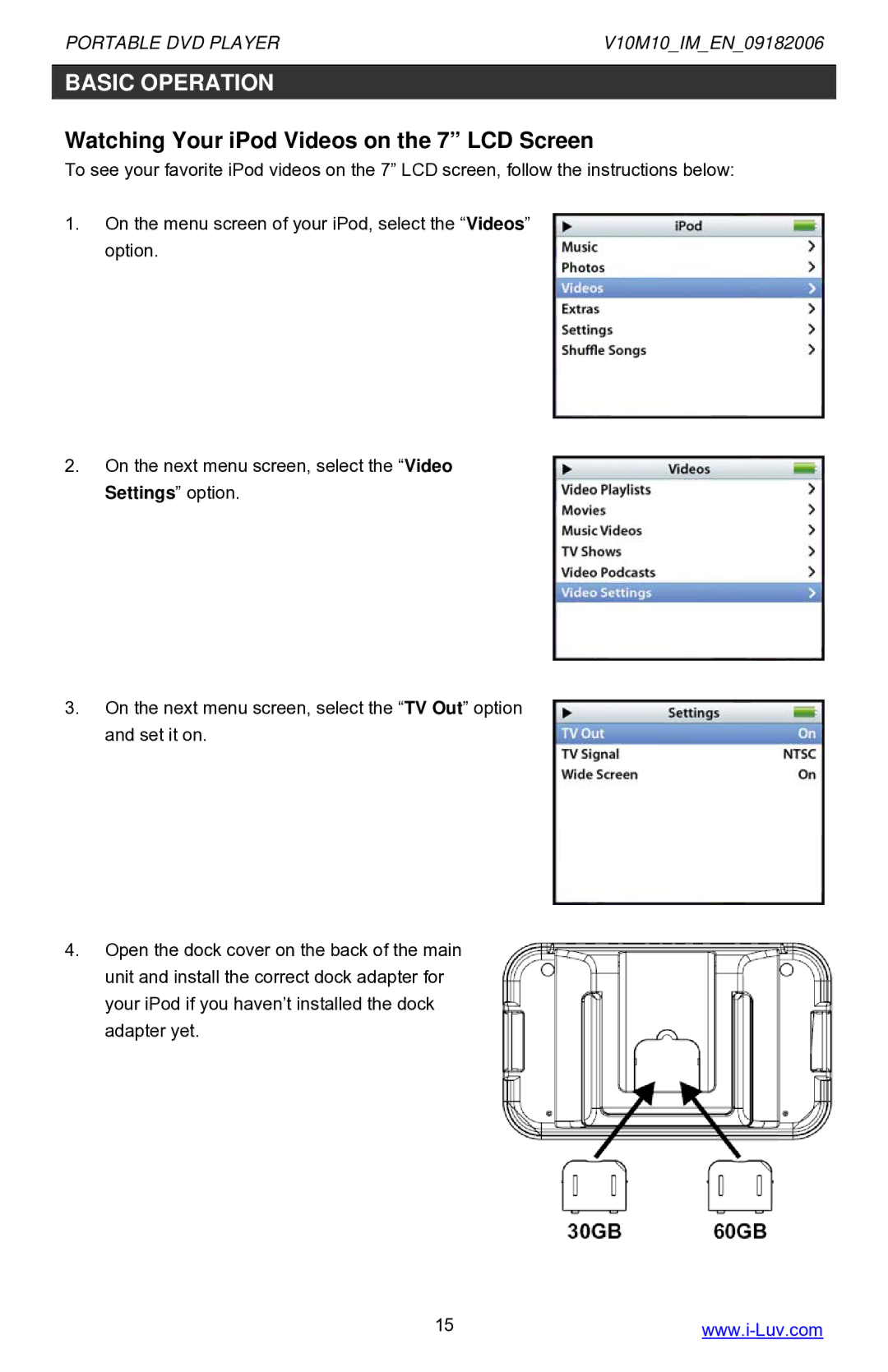 Iluv i1055 instruction manual Basic Operation, Watching Your iPod Videos on the 7 LCD Screen 