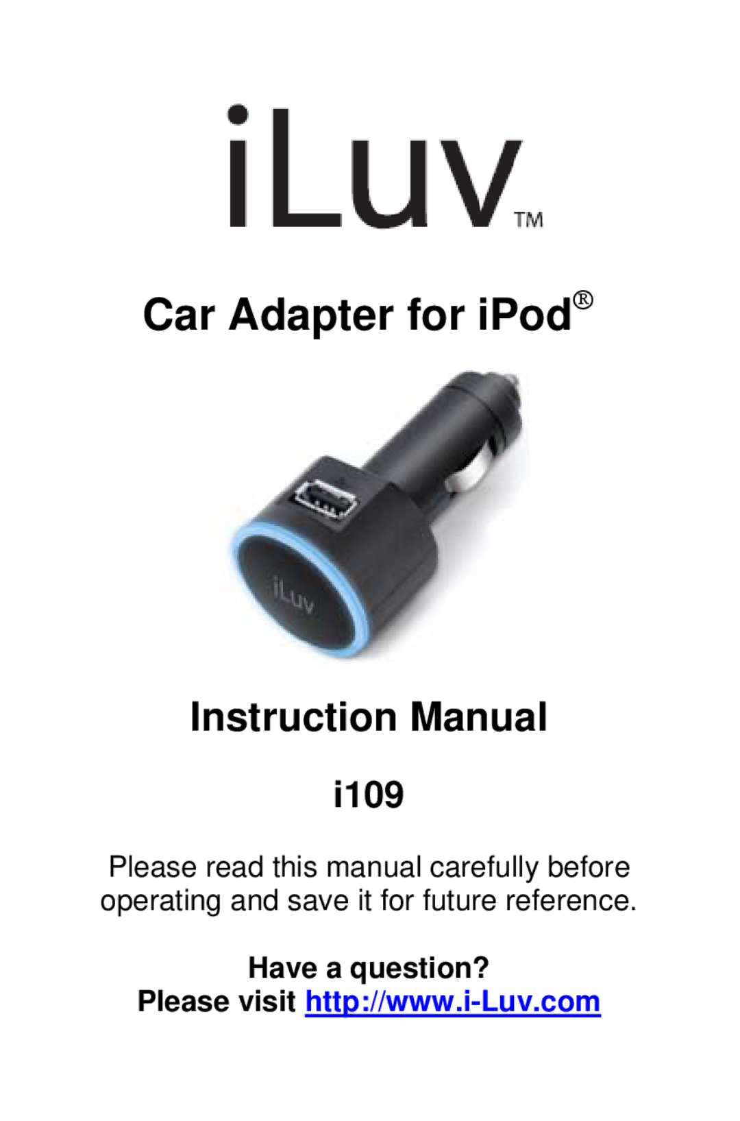 Iluv i109 instruction manual Car Adapter for iPod, Have a question? 