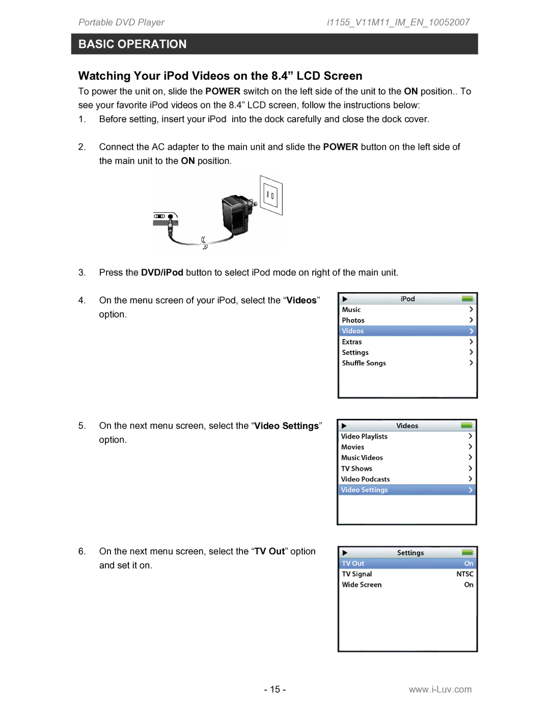 Iluv i1155 instruction manual Basic Operation, Watching Your iPod Videos on the 8.4 LCD Screen 