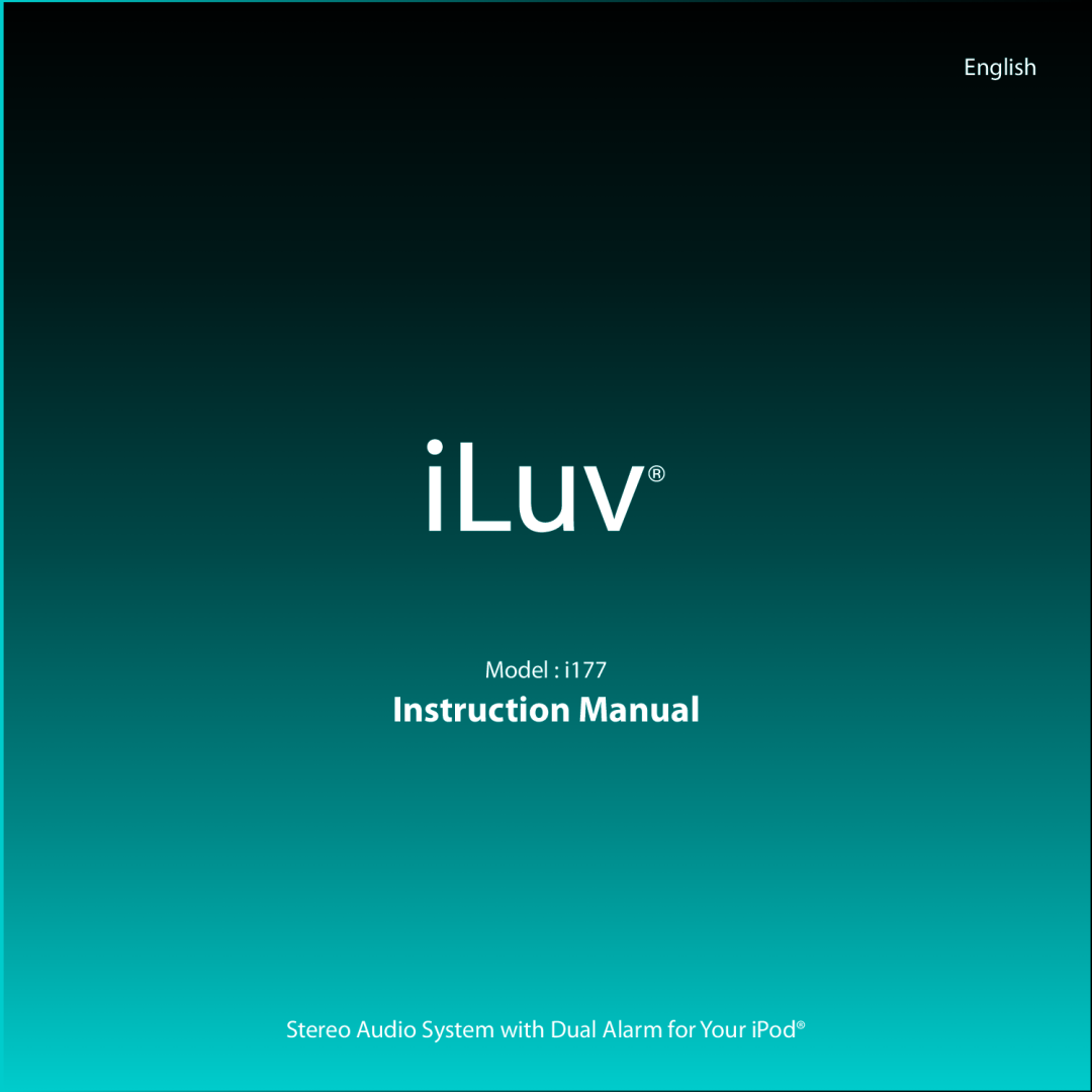 Iluv I177 instruction manual English Model, Stereo Audio System with Dual Alarm for Your iPod 