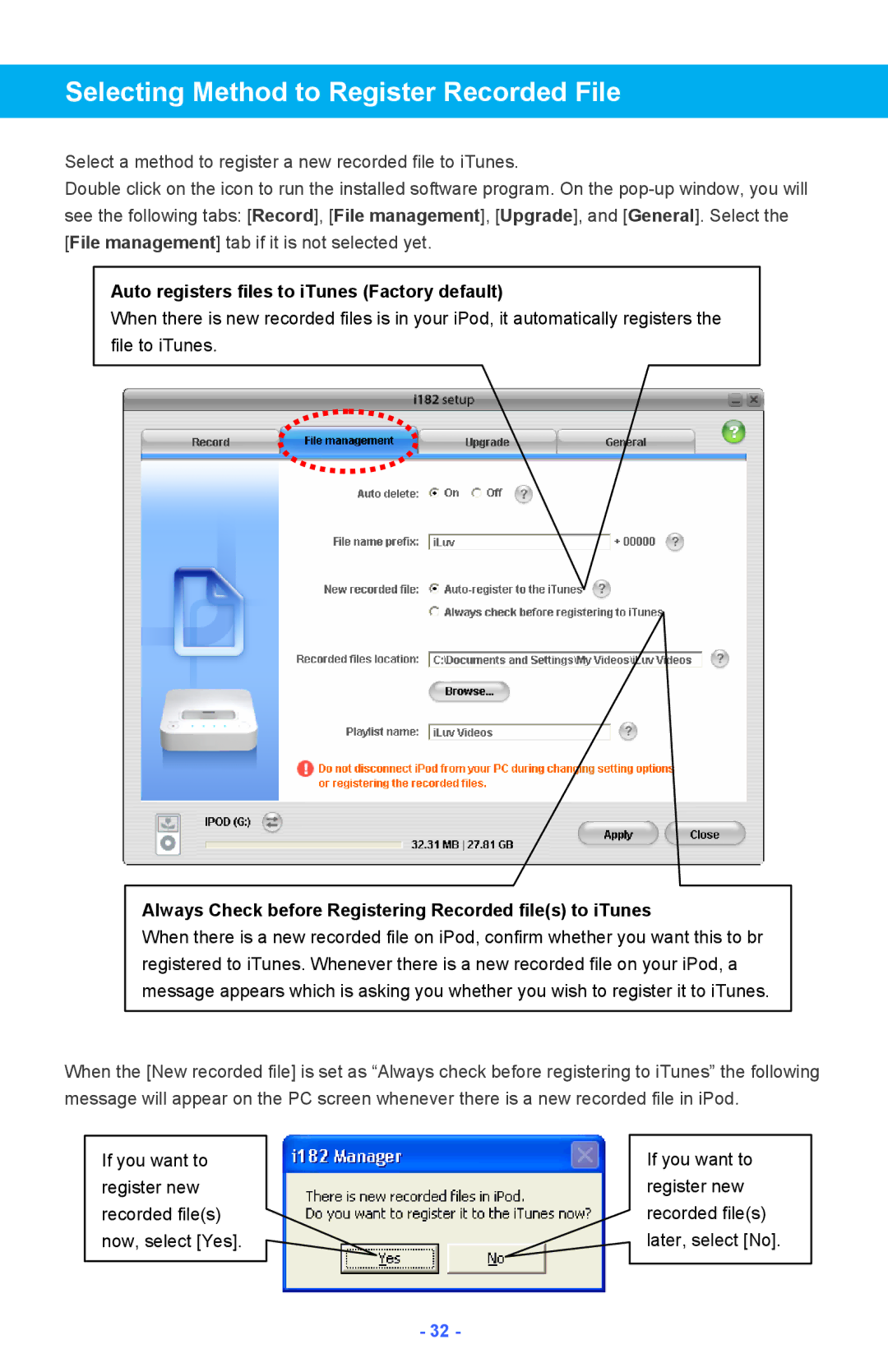 Iluv i182 instruction manual Selecting Method to Register Recorded File, Auto registers files to iTunes Factory default 