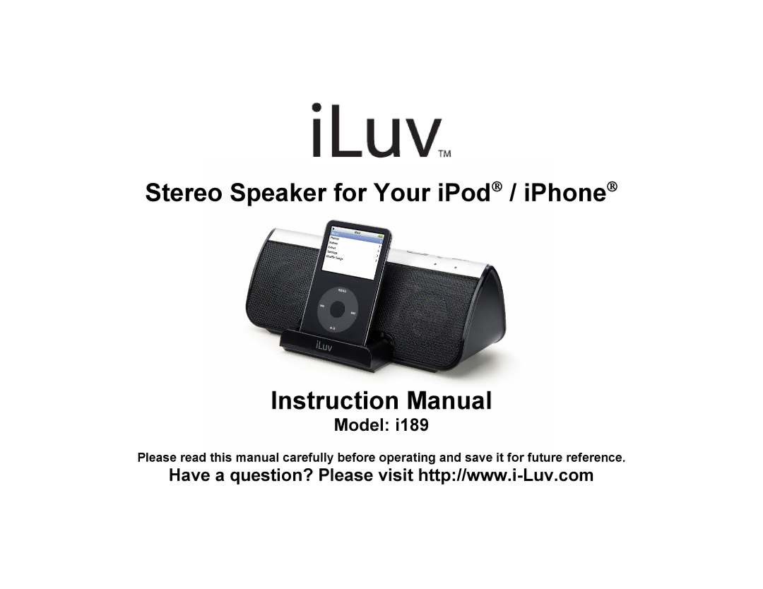 Iluv I189 instruction manual Stereo Speaker for Your iPod / iPhone 