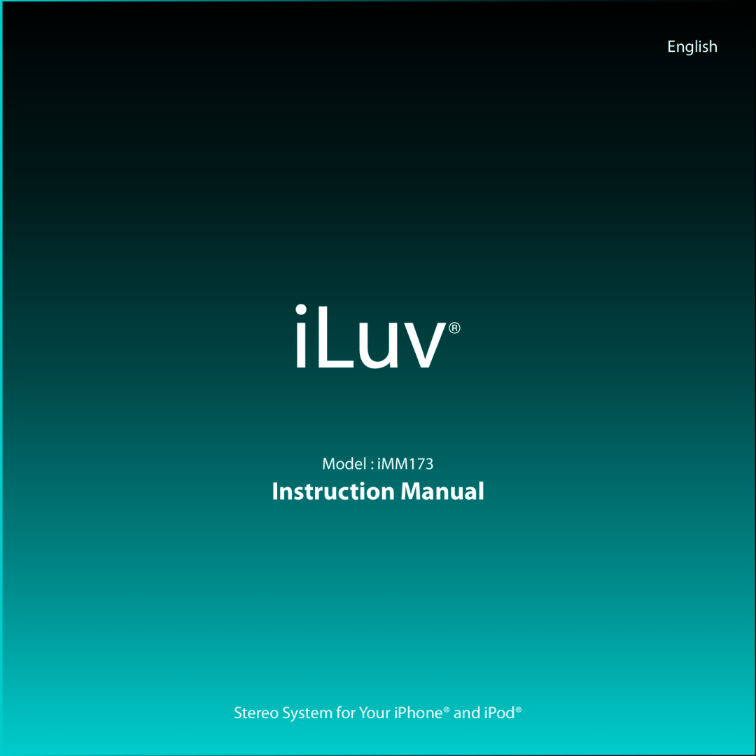 Iluv IMM173 instruction manual English Model iMM173, Stereo System for Your iPhone and iPod 