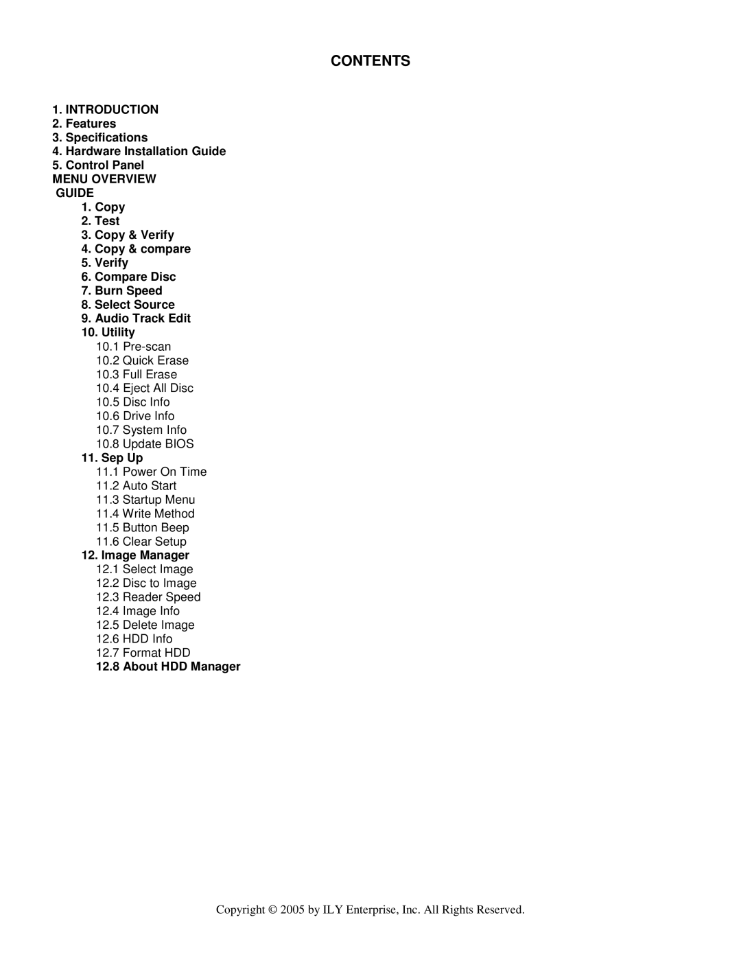 ILY Enterprise CD/DVD Duplicator user manual Contents 