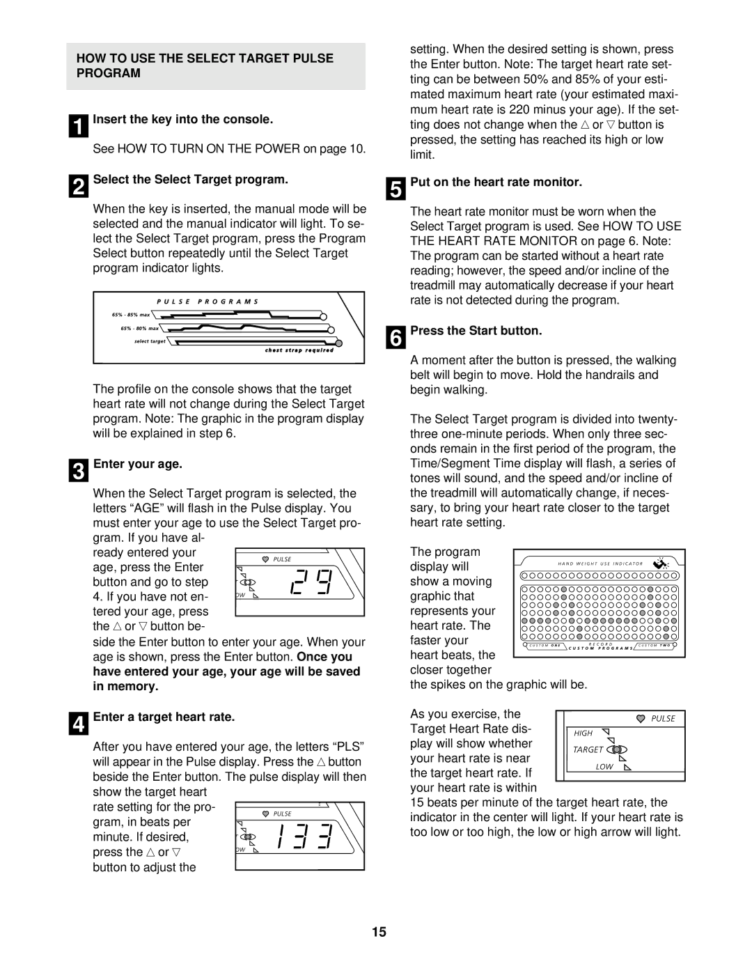 Image 10.8QL user manual HOW to USE the Select Target Pulse Program, Select the Select Target program 