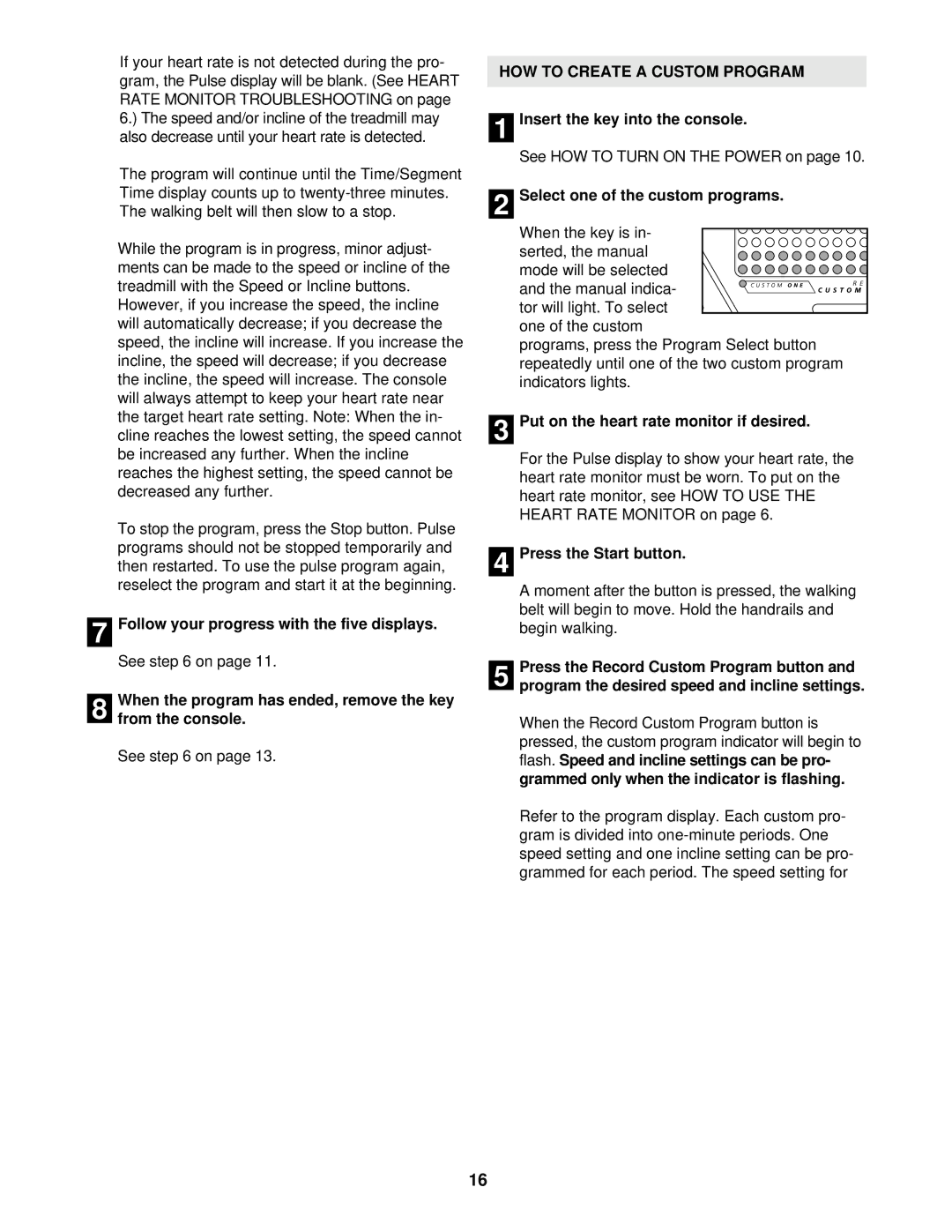 Image 10.8QL user manual HOW to Create a Custom Program, Select one of the custom programs 