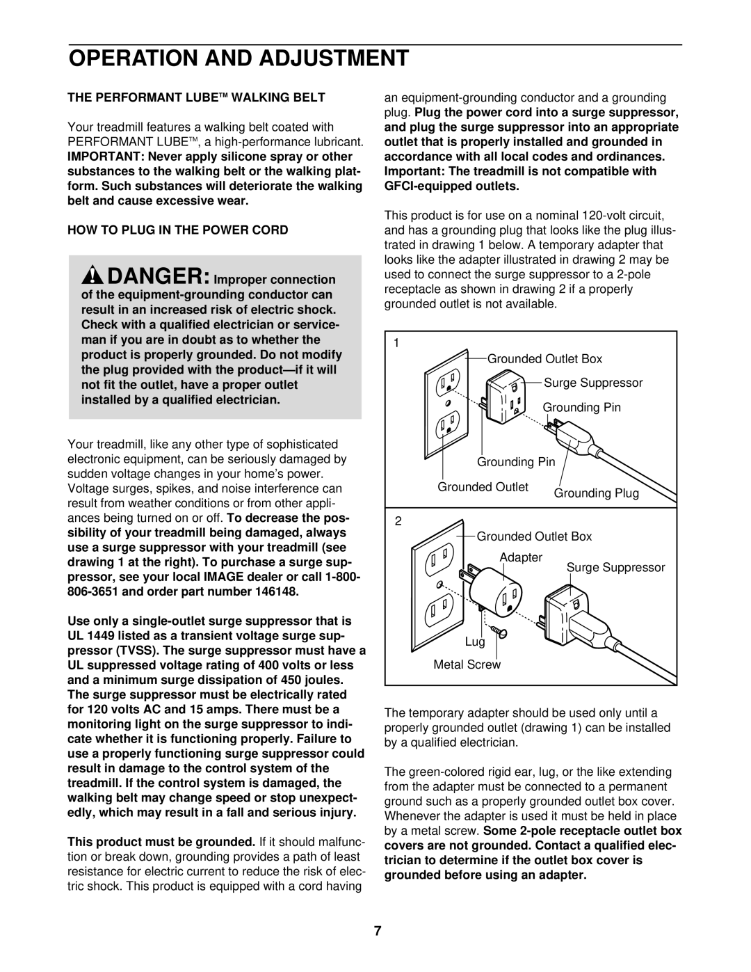 Image 10.8QL user manual Operation and Adjustment, Performant Lubetm Walking Belt, HOW to Plug in the Power Cord 