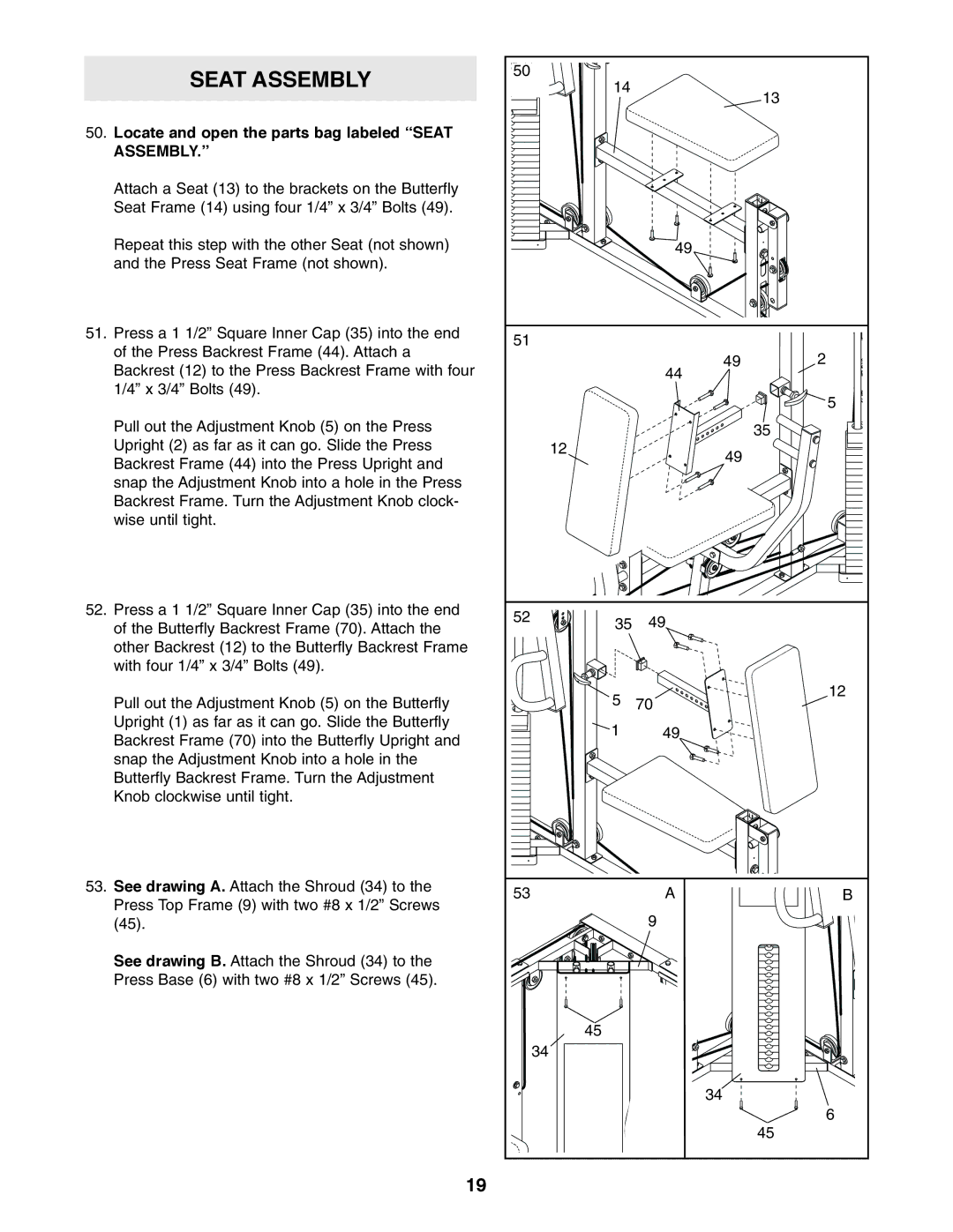 Image 8.0 user manual Locate and open the parts bag labeled Seat Assembly 