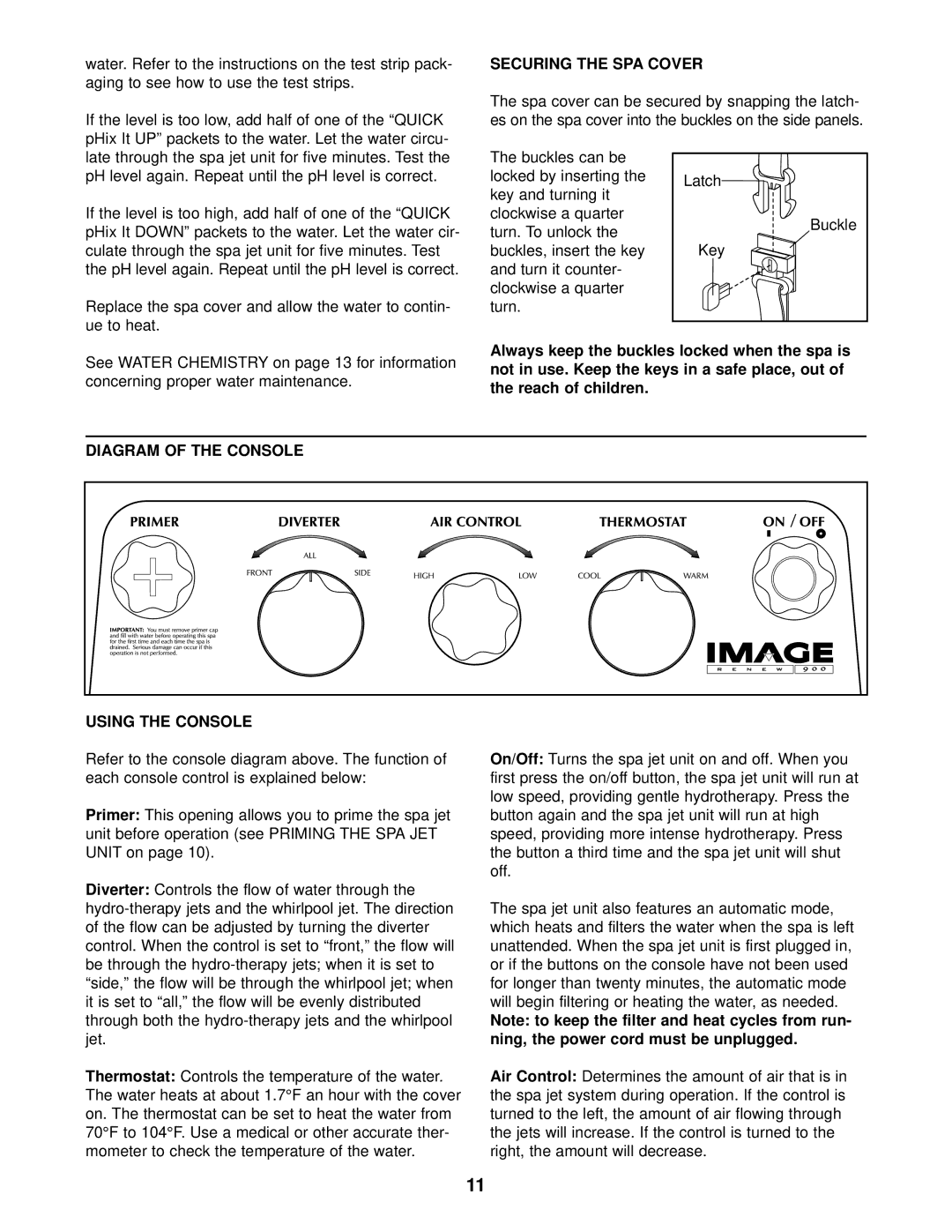 Image 831.100430 user manual Securing the SPA Cover, Latch Buckle Key, Diagram of the Console Using the Console, Jet 