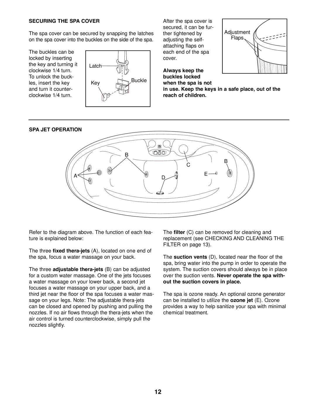 Image 831.21007 manual Securing the SPA Cover, Always keep, Buckles locked, When the spa is not, SPA JET Operation 