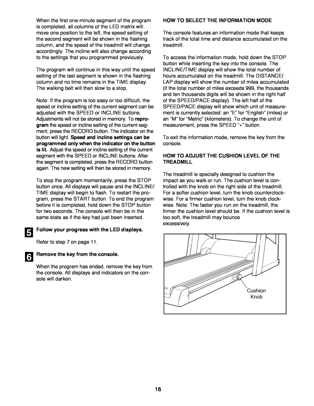 Image 831.297572 user manual How To Select The Information Mode, How To Adjust The Cushion Level Of The Treadmill 