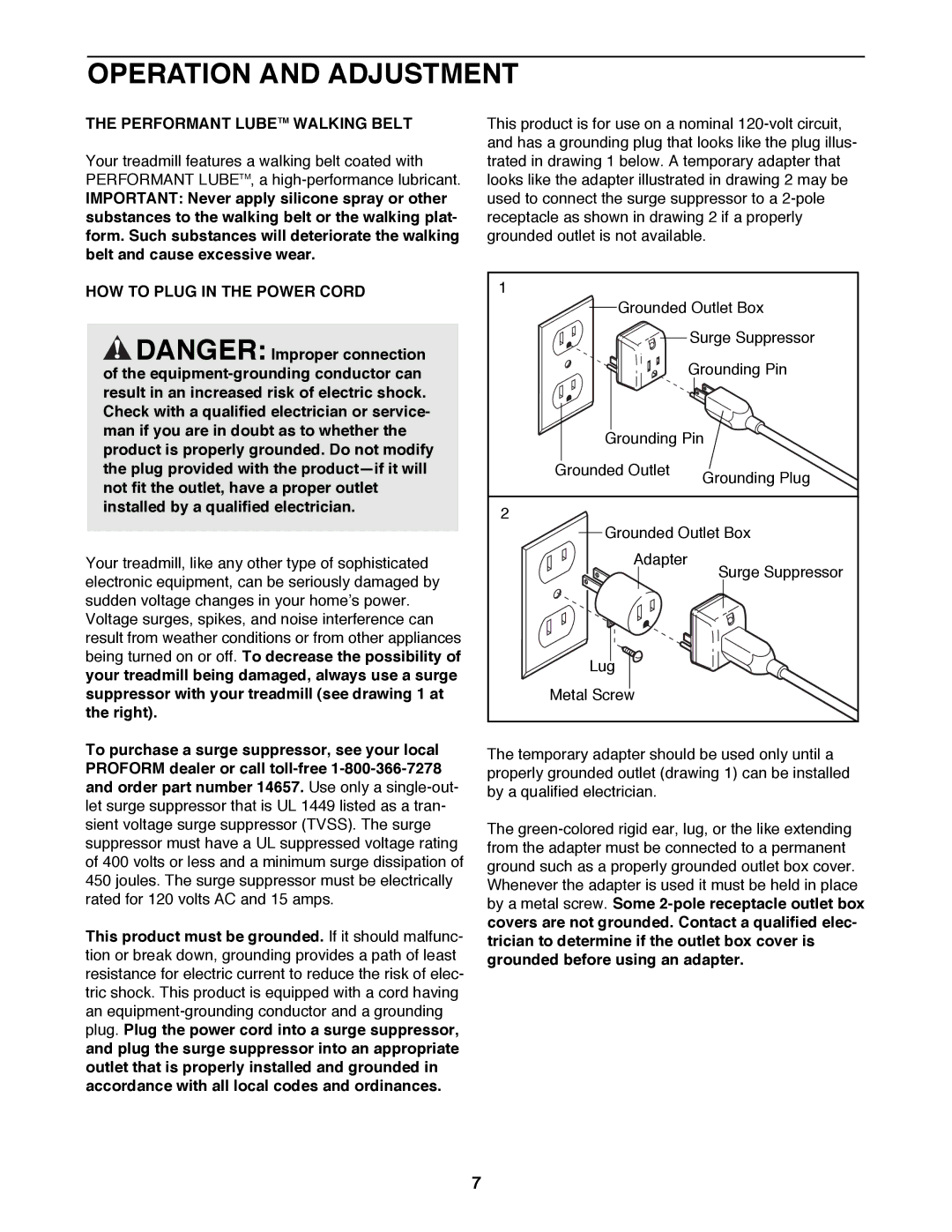 Image 831.299351 user manual Operation and Adjustment, Performant Lubetm Walking Belt, HOW to Plug in the Power Cord 