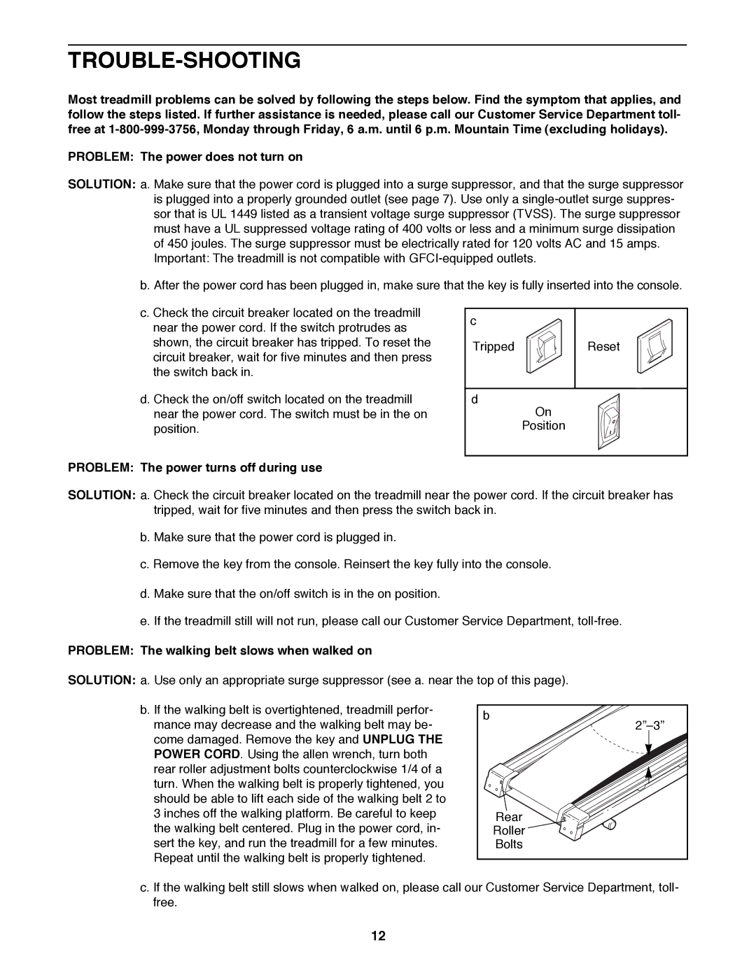 Image 850SE Trouble-Shooting, Problem The power turns off during use, Problem The walking belt slows when walked on 