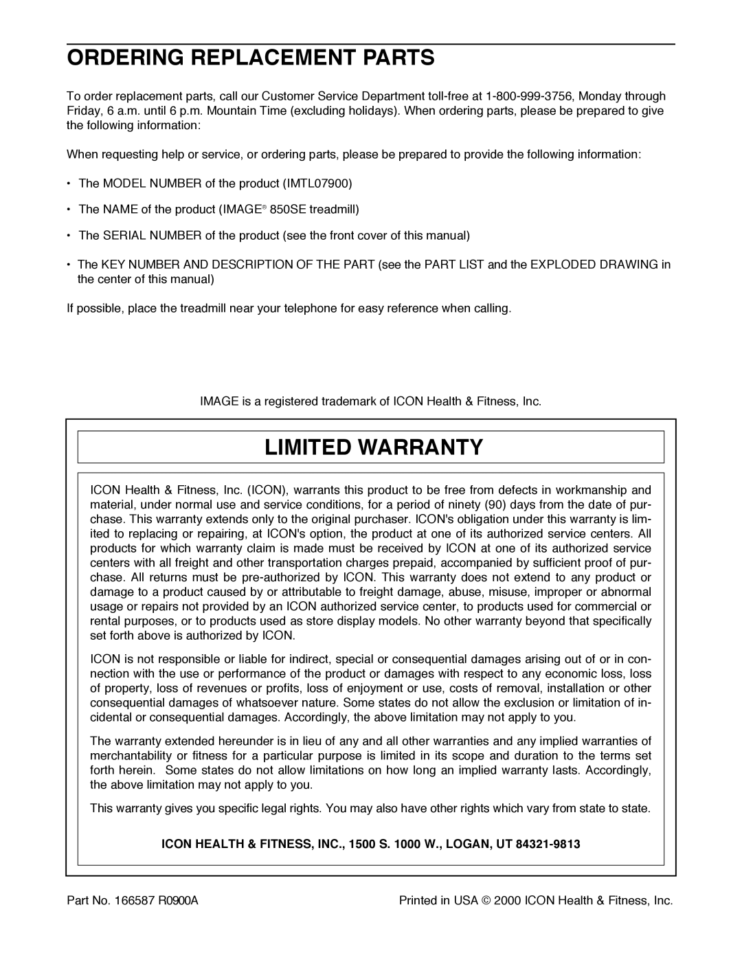 Image 850SE user manual Ordering Replacement Parts, Limited Warranty, Icon Health & FITNESS, INC., 1500 S W., LOGAN, UT 