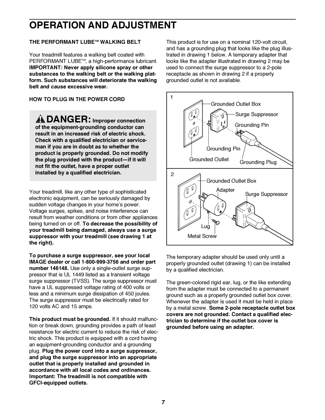 Image 850SE user manual Operation and Adjustment, Performant Lubetm Walking Belt, HOW to Plug in the Power Cord 