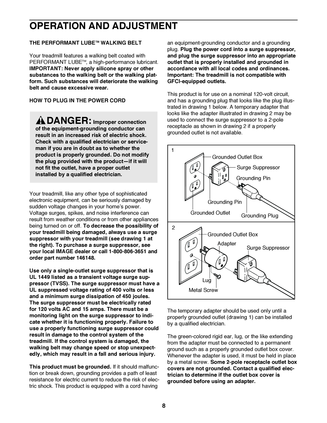 Image HGTL09110C, HGTL09110M Operation and Adjustment, Performant Lubetm Walking Belt, HOW to Plug in the Power Cord 