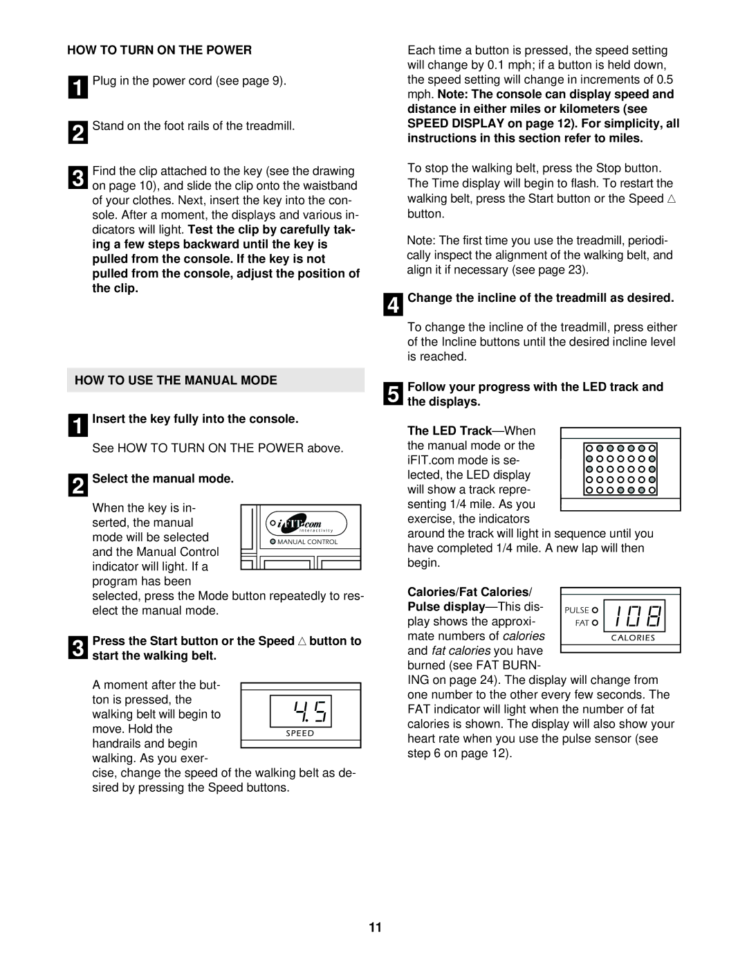 Image ICTL39523 user manual HOW to Turn on the Power, HOW to USE the Manual Mode 