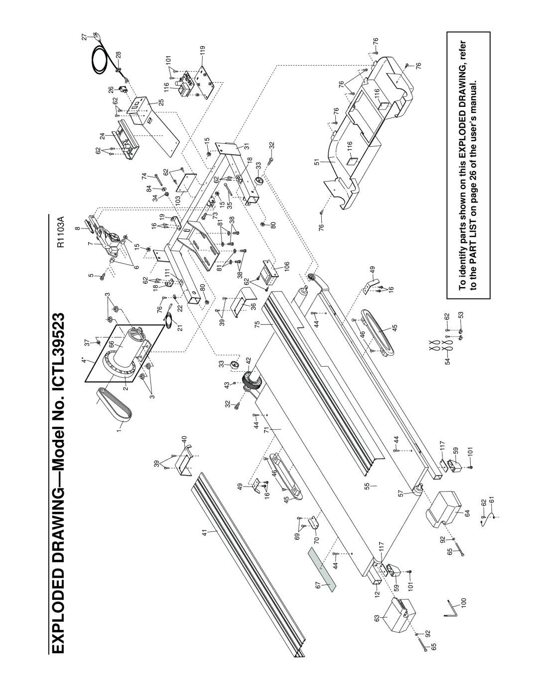 Image ICTL39523 To identify parts shown on this Exploded DRAWING, refer, To the Part List on page 26 of the user’s manual 