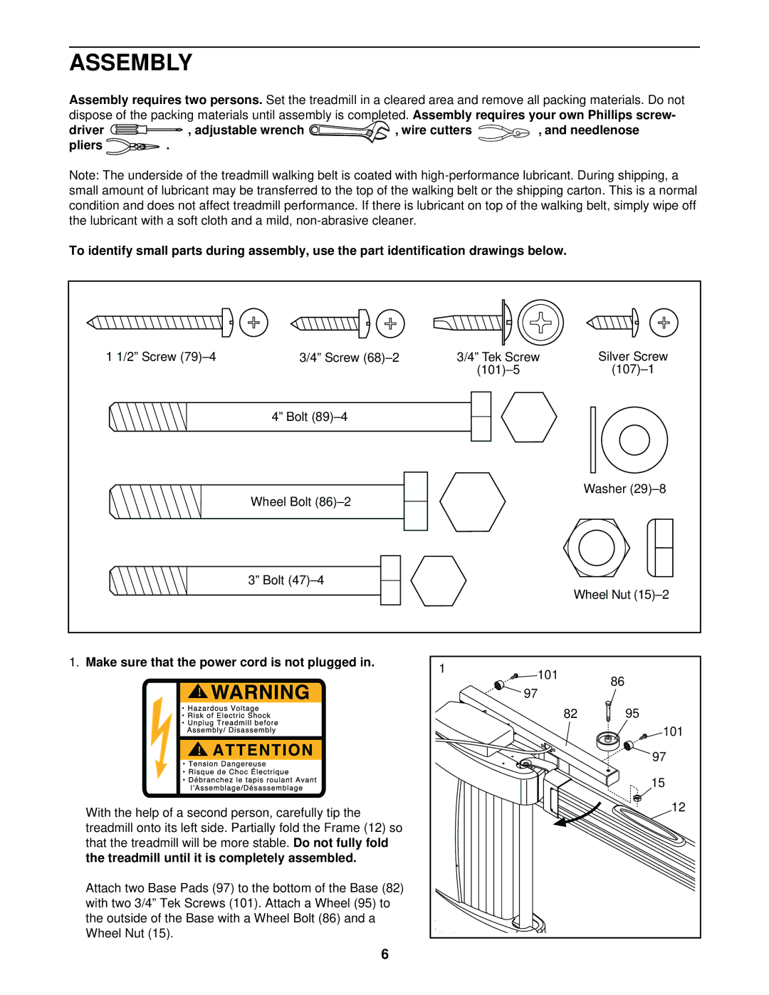 Image ICTL39523 Assembly, Make sure that the power cord is not plugged, Treadmill until it is completely assembled 