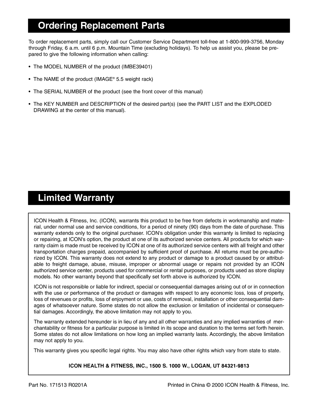 Image IMBE39401 user manual Ordering Replacement Parts, Limited Warranty, Icon Health & FITNESS, INC., 1500 S W., LOGAN, UT 