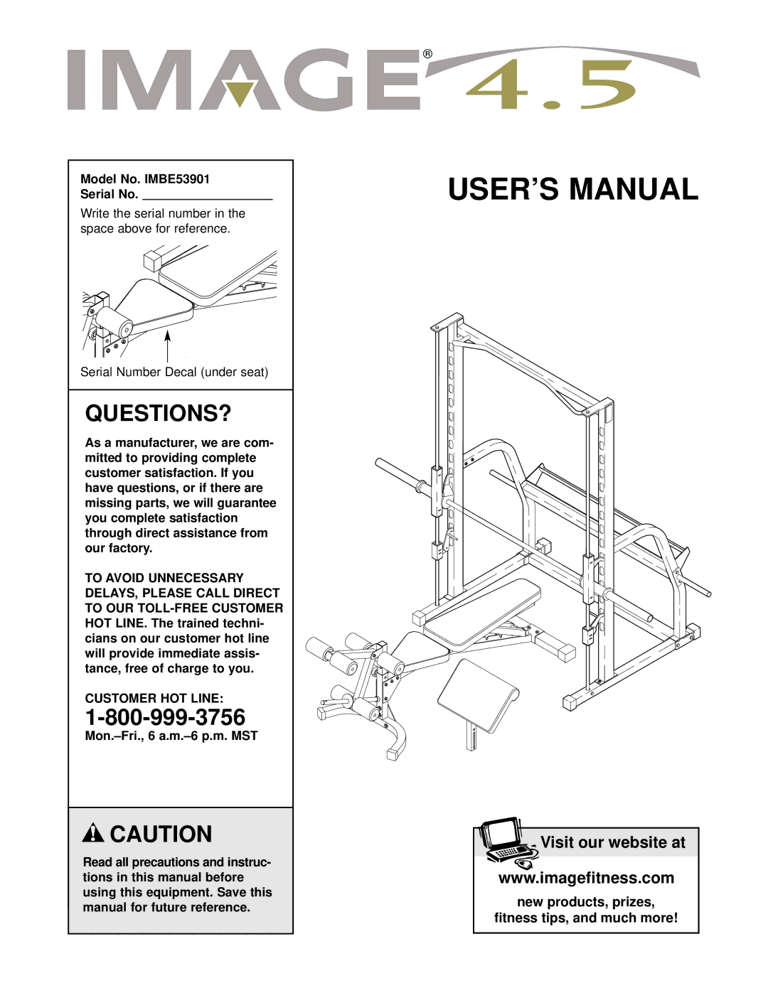 Image user manual Model No. IMBE53901 Serial No, Customer HOT Line, Mon.-Fri., 6 a.m.-6 p.m. MST 