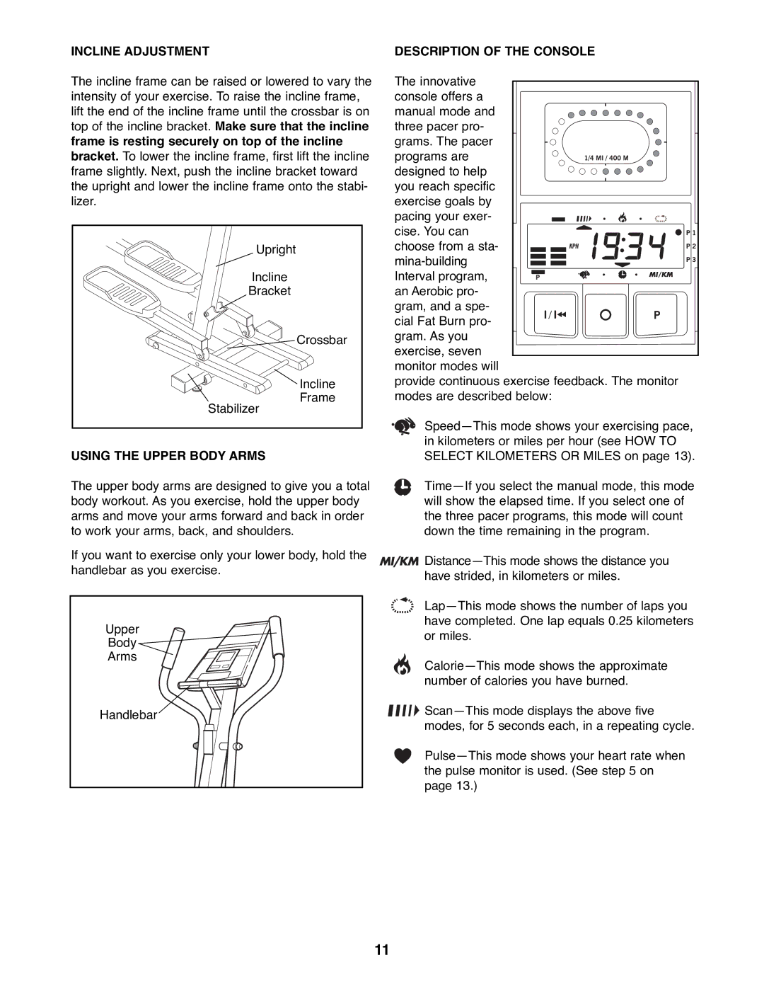 Image IMEL08900 manual Incline Adjustment Description of the Console, Using the Upper Body Arms 