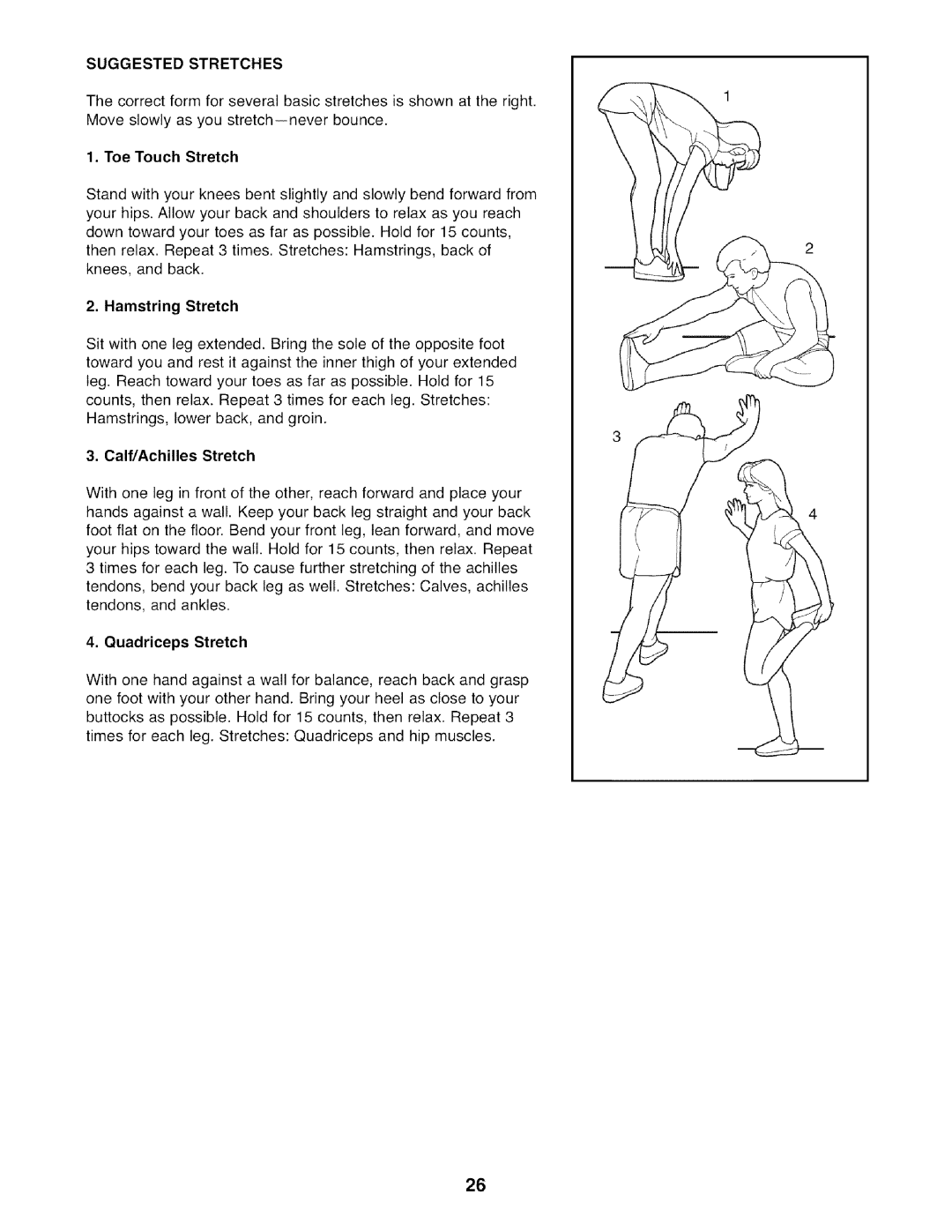 Image IMEL3906.0 Suggested Stretches, Toe Touch Stretch, Hamstring Stretch, Calf/Achilles Stretch, Quadriceps Stretch 