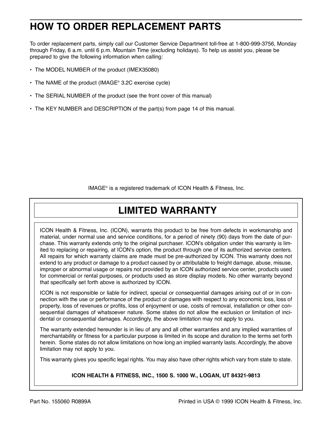 Image IMEX35080 manual HOW to Order Replacement Parts, Limited Warranty, Icon Health & FITNESS, INC., 1500 S W., LOGAN, UT 