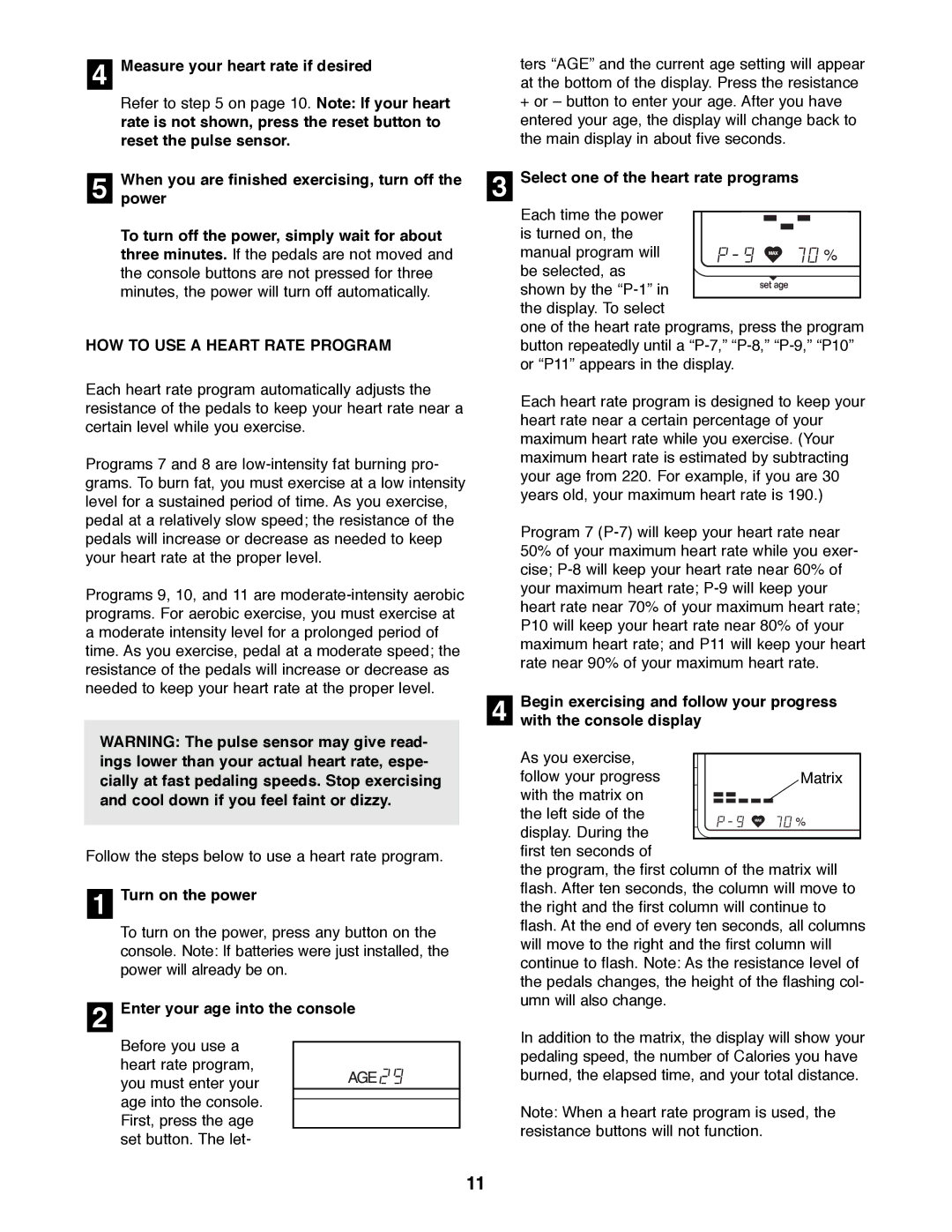 Image IMEX36580 HOW to USE a Heart Rate Program, Enter your age into the console, Select one of the heart rate programs 