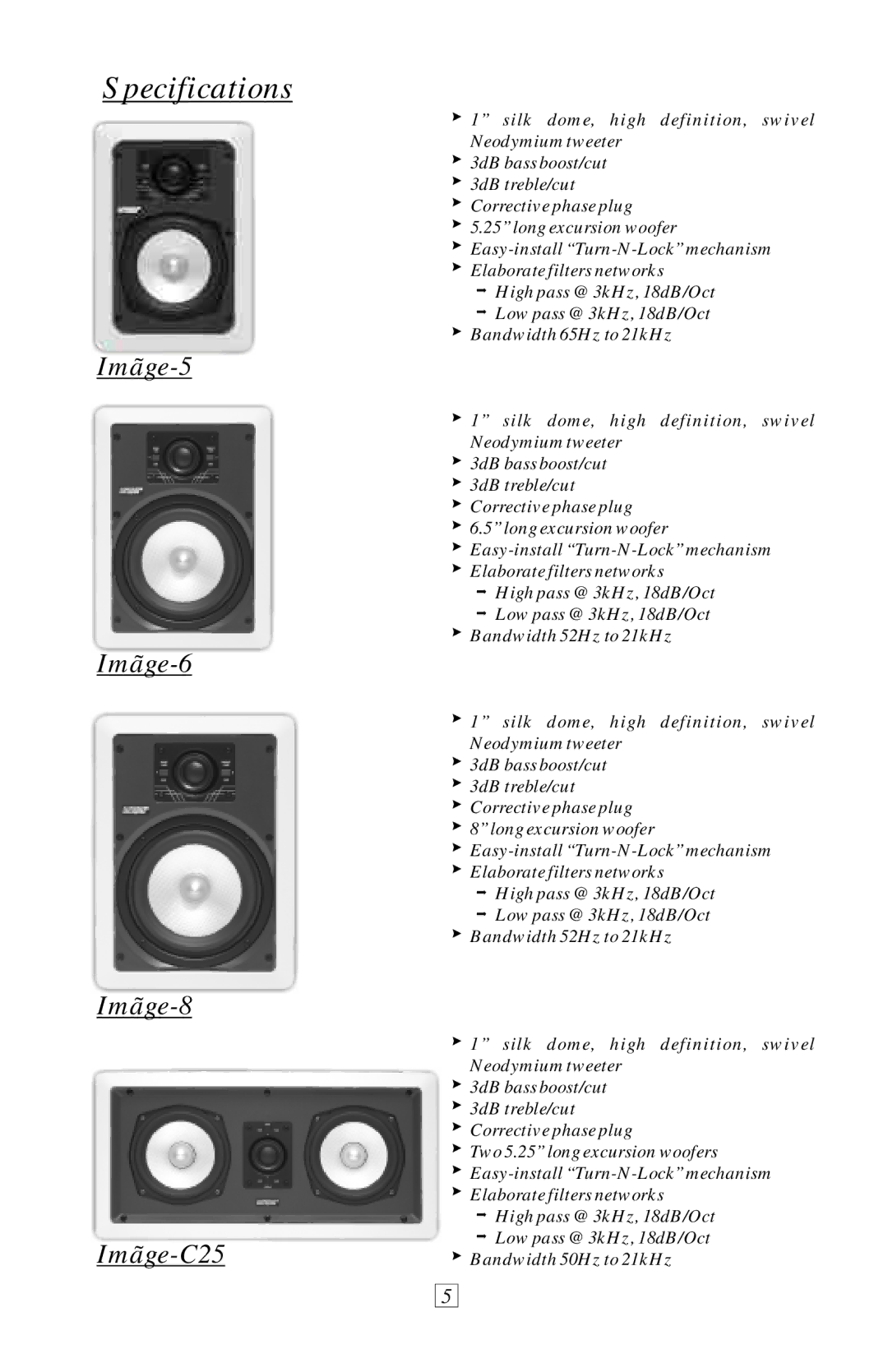 Image IMGE-5 manual Specifications, Imãge-5 Imãge-6 Imãge-8 Imãge-C25 