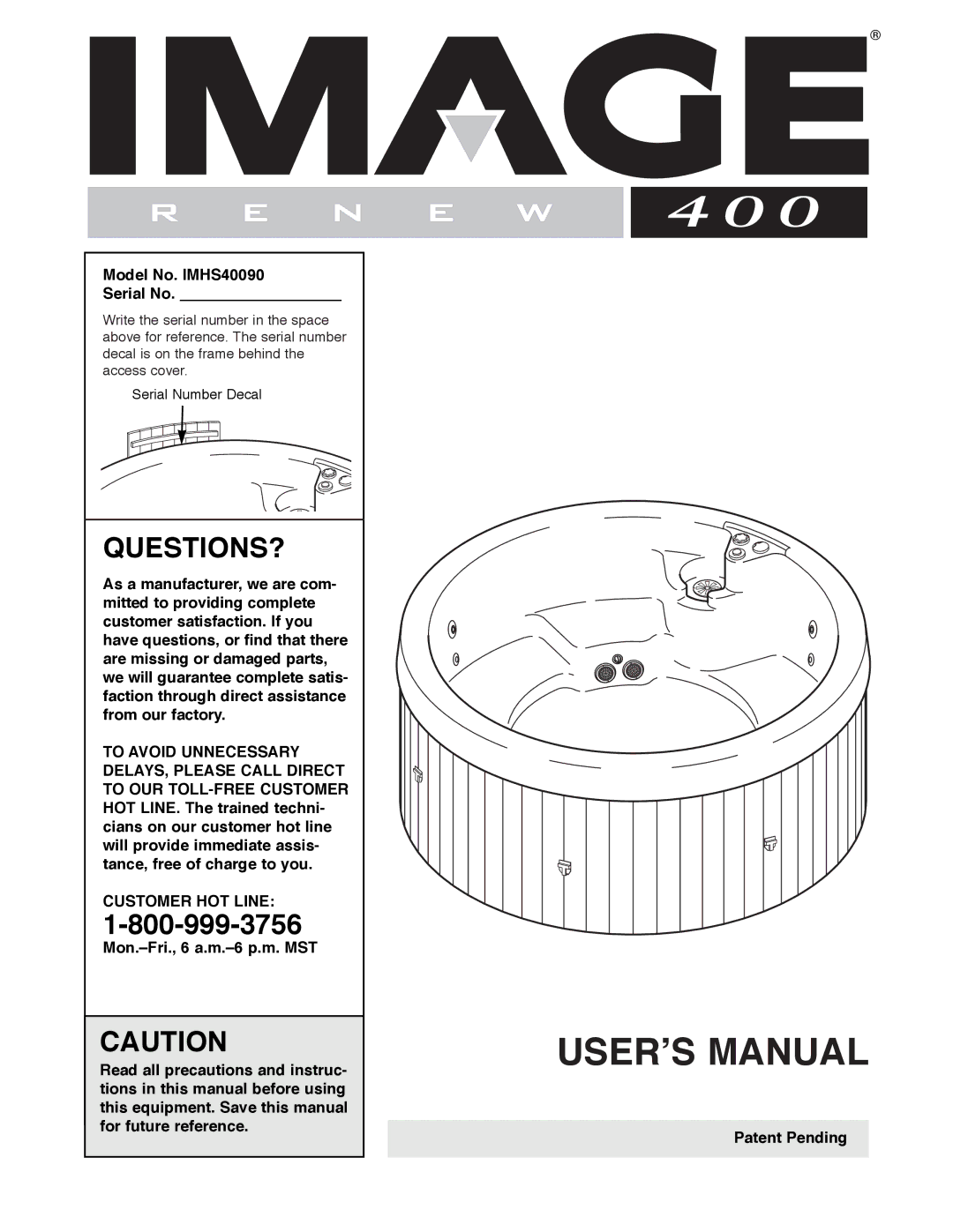 Image manual Model No. IMHS40090 Serial No, Customer HOT Line, Patent Pending 