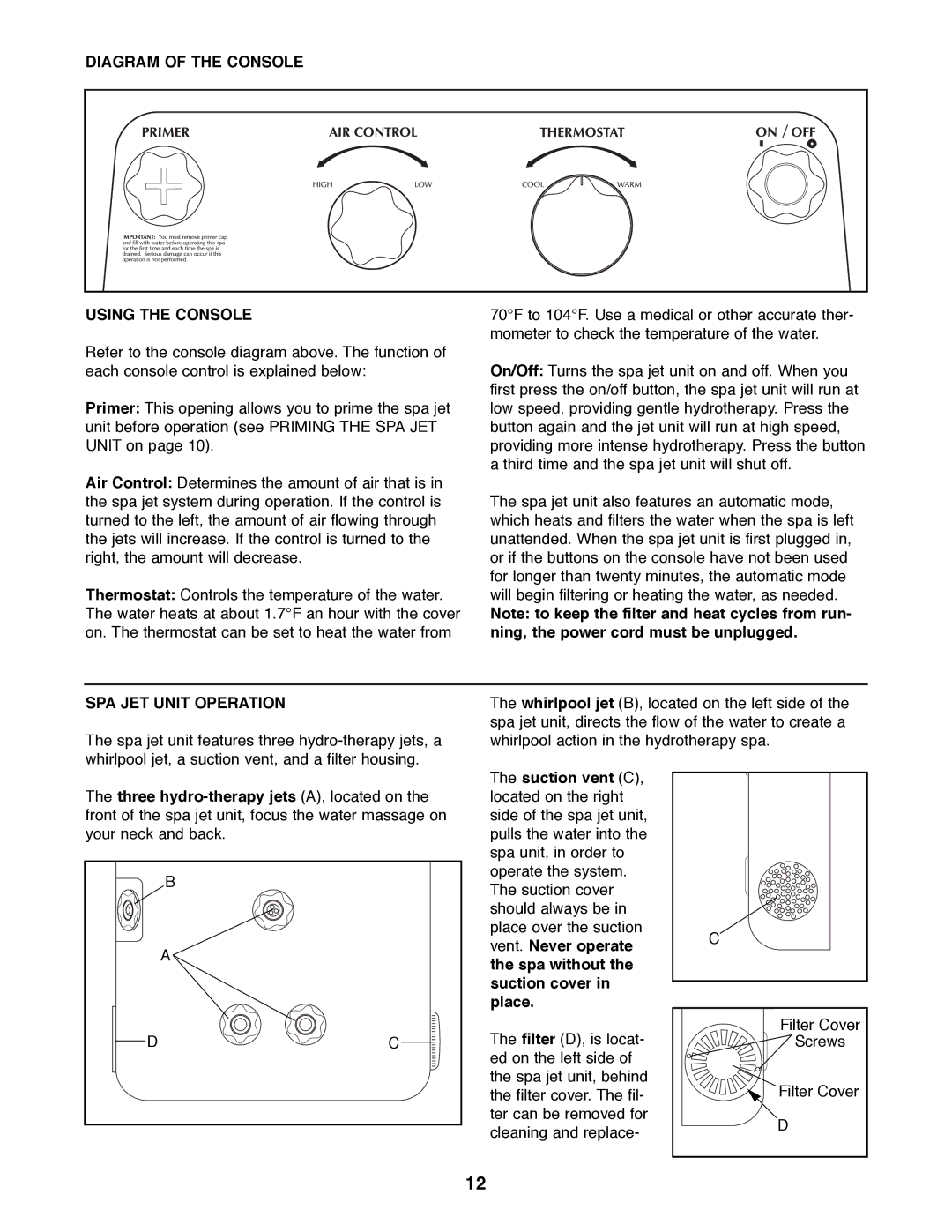 Image IMHS80081 manual Diagram of the Console Using the Console, SPA JET Unit Operation 