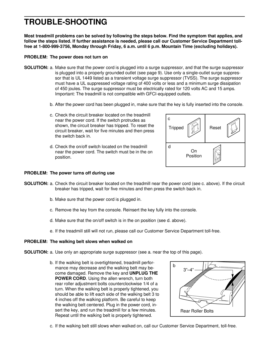 Image IMTL07610 Trouble-Shooting, Problem The power turns off during use, Problem The walking belt slows when walked on 