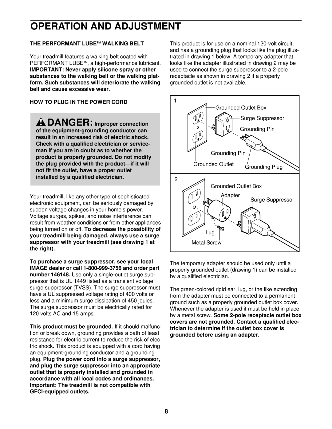 Image IMTL07610 user manual Operation and Adjustment, Performant Lubetm Walking Belt, HOW to Plug in the Power Cord 