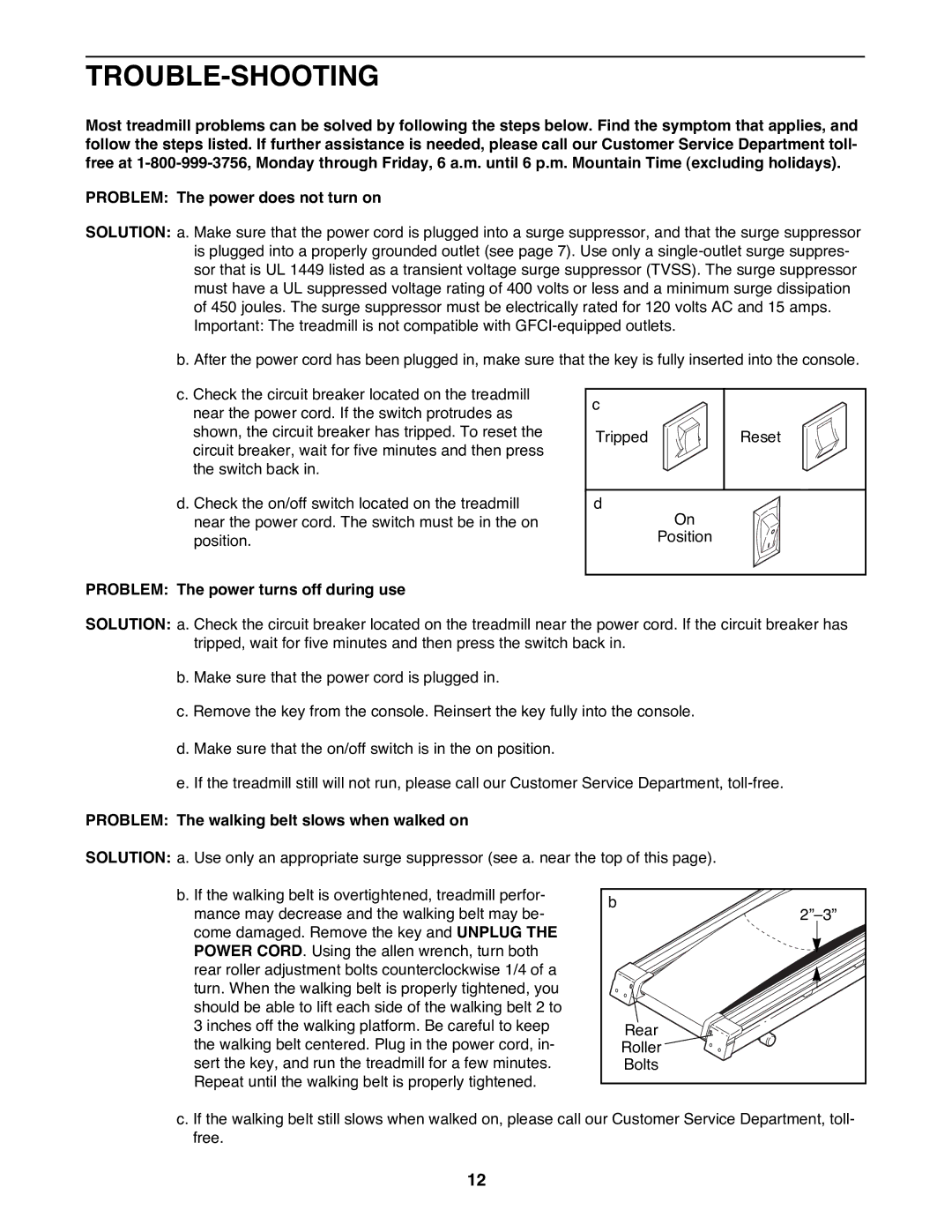 Image IMTL07800 Trouble-Shooting, Problem The power turns off during use, Problem The walking belt slows when walked on 