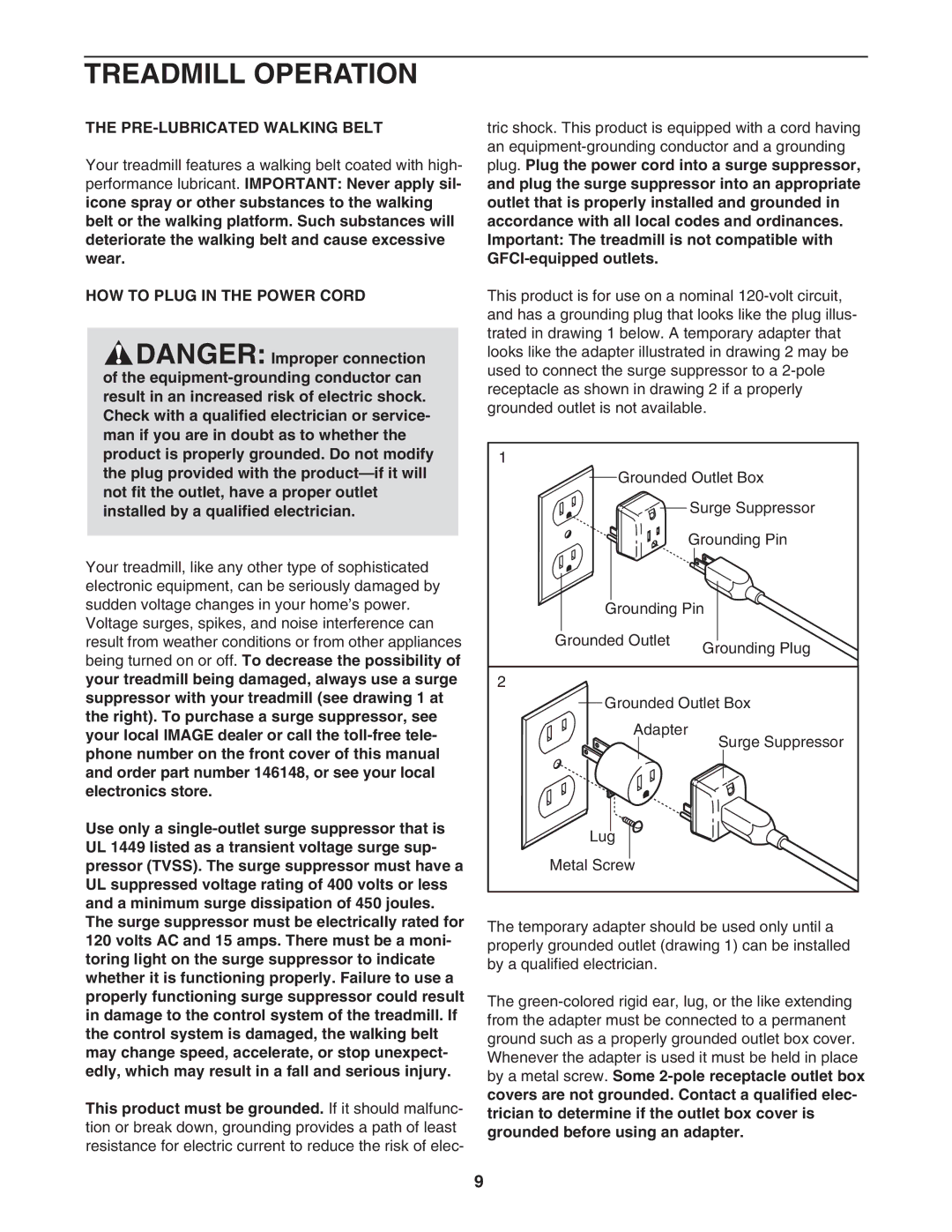 Image IMTL11905 user manual Treadmill Operation, PRE-LUBRICATED Walking Belt, HOW to Plug in the Power Cord 