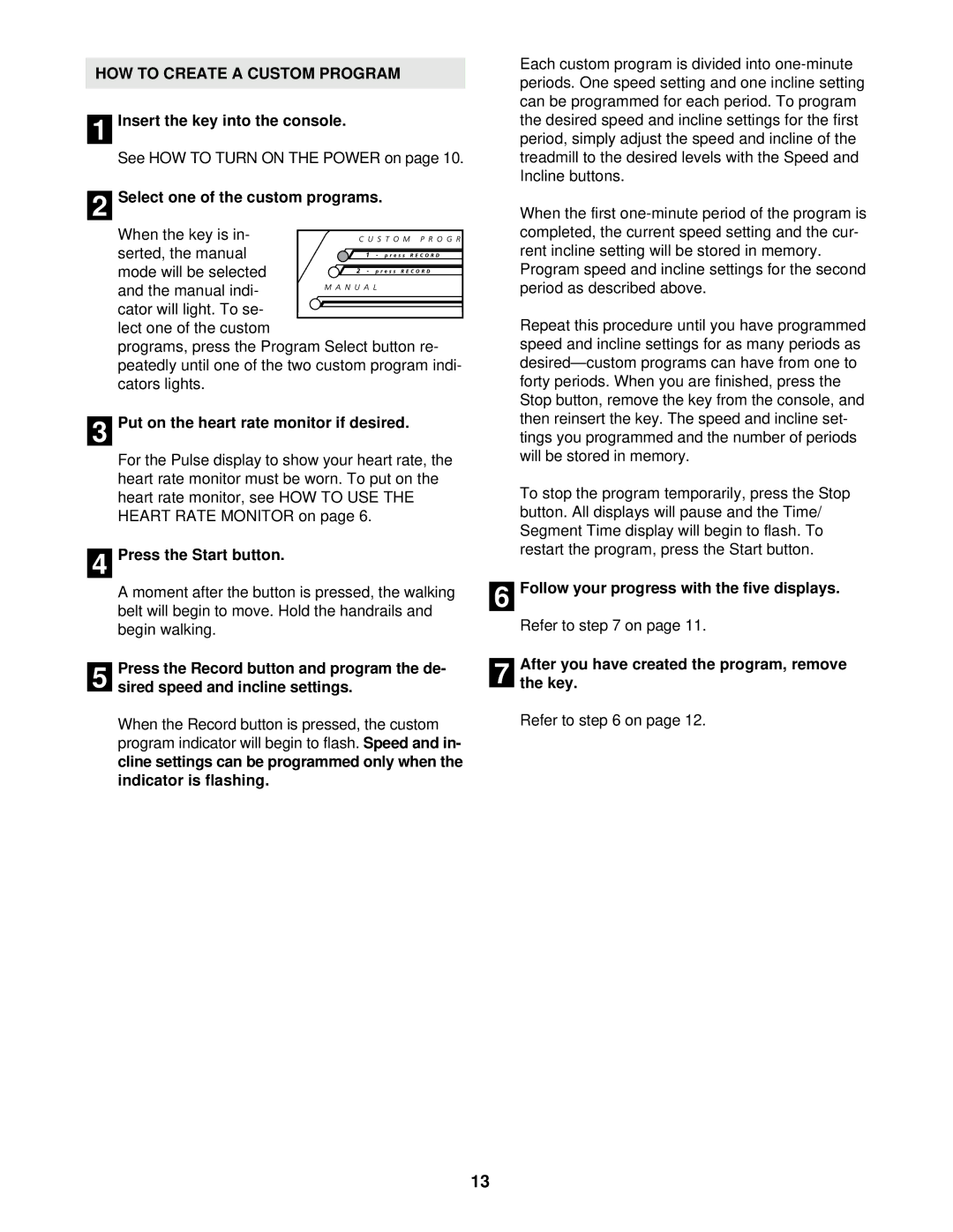 Image IMTL11994 user manual HOW to Create a Custom Program, Select one of the custom programs, Press the Start button 